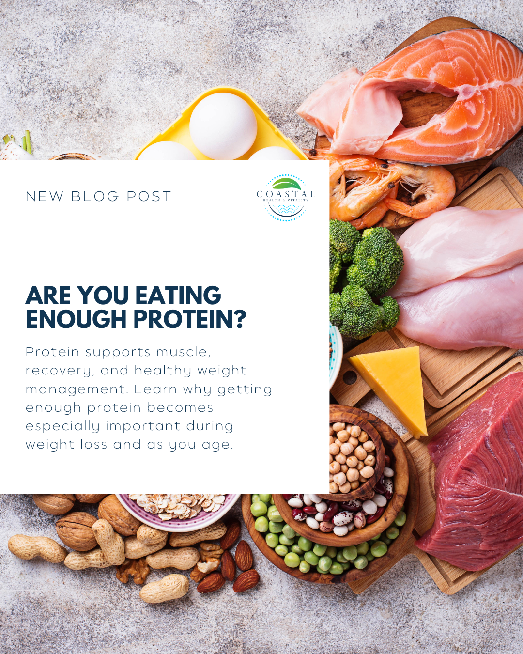 Are You Eating Enough Protein? Why Protein Matters for Weight Loss, Muscle &amp; Healthy Aging