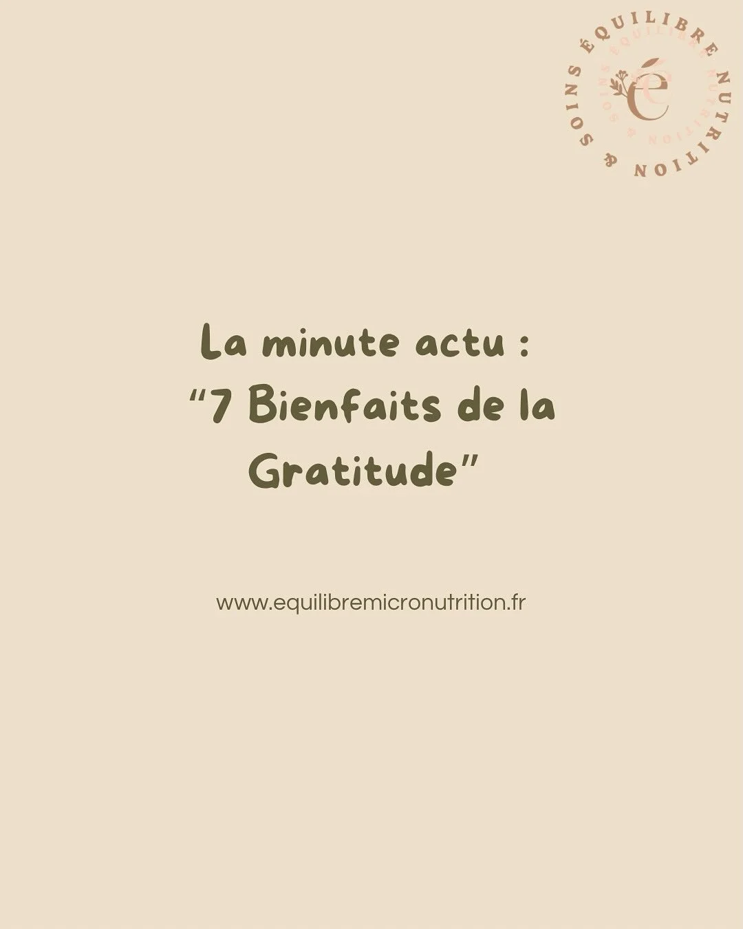 Hello ! 
La Minute Actu : Coaching avec vous ! 

La Gratitude est l&rsquo;un des piliers de la psychologie positive. 
Elle impactera positivement le bonheur, la sant&eacute; et le bien-&ecirc;tre g&eacute;n&eacute;ral. 
Quel est le pouvoir de la grat