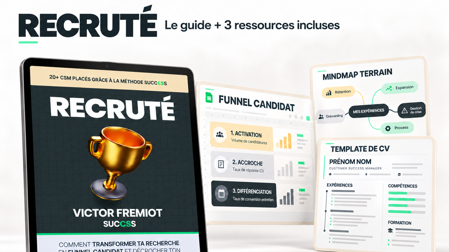 RECRUTÉ : transforme ta recherche en funnel candidat