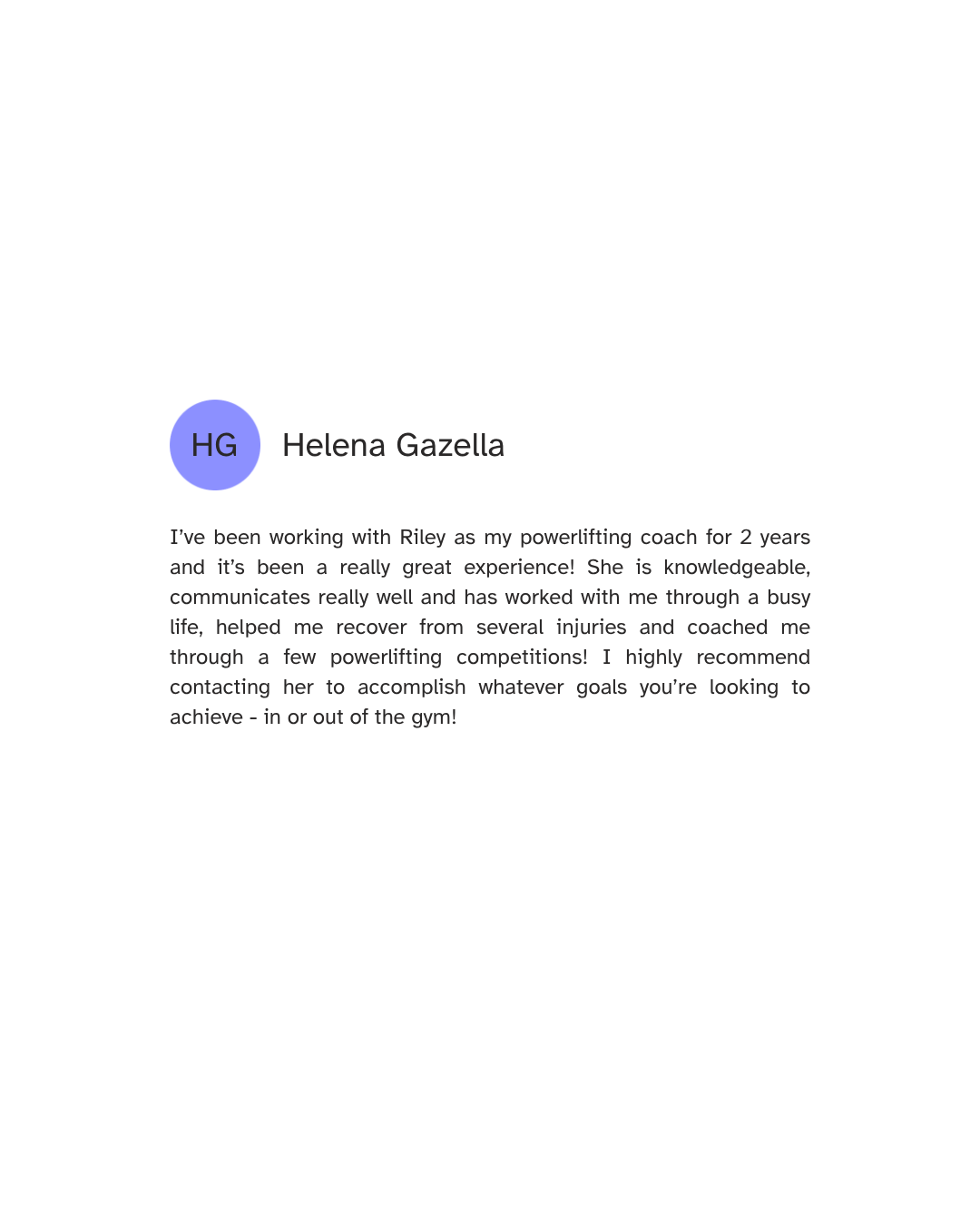 Testimonial from client Helena about working with coach Riley