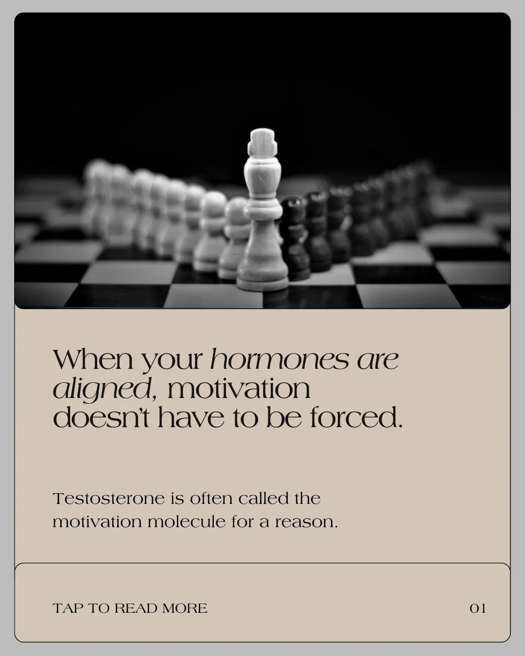 Motivation isn&rsquo;t just a mindset, it&rsquo;s a metabolic signal.

Testosterone interacts directly with dopamine pathways in the brain that regulate focus, reward, and sustained effort. When that signal weakens, even the best intentions feel like
