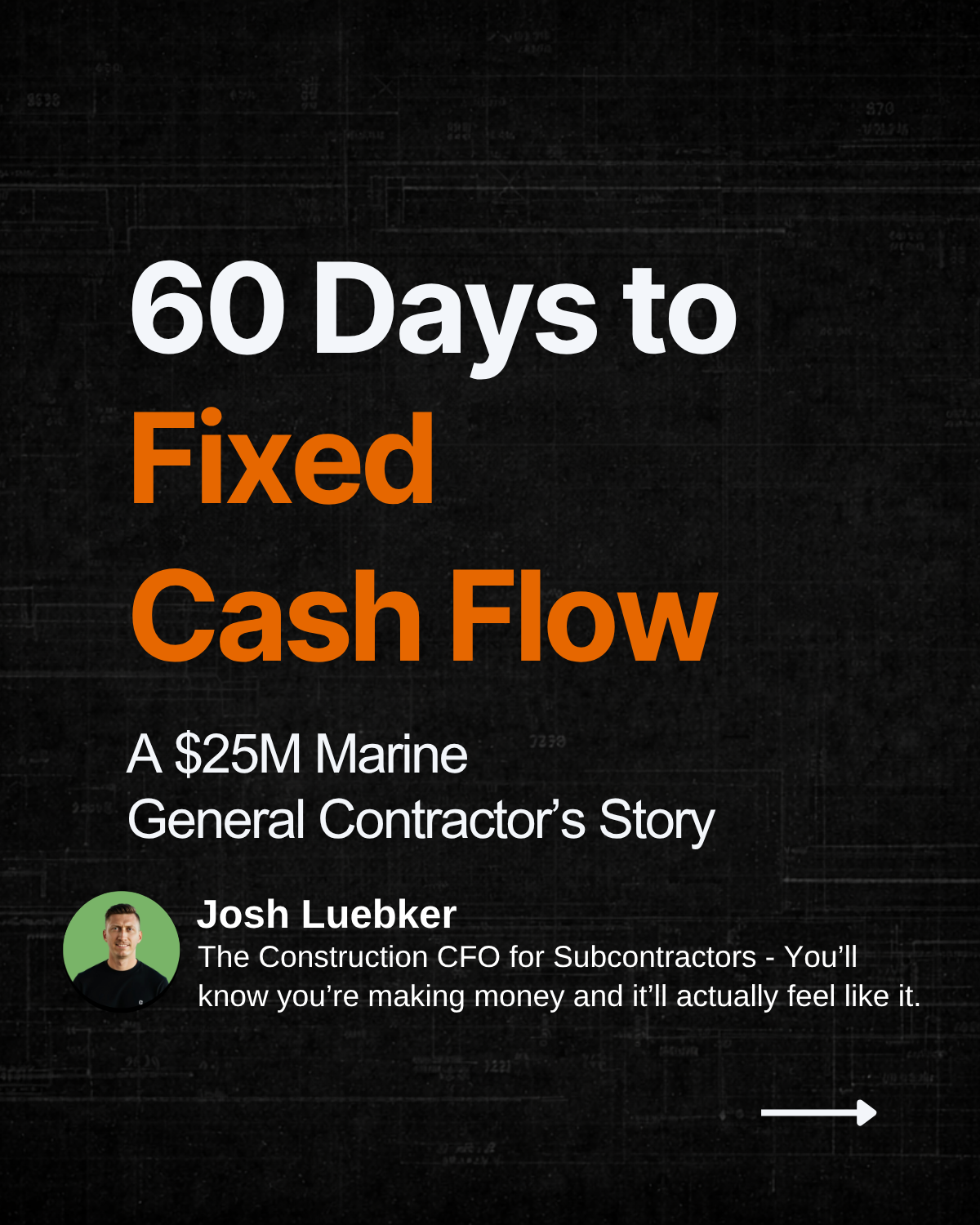 $25M Marine General Contractor's Story