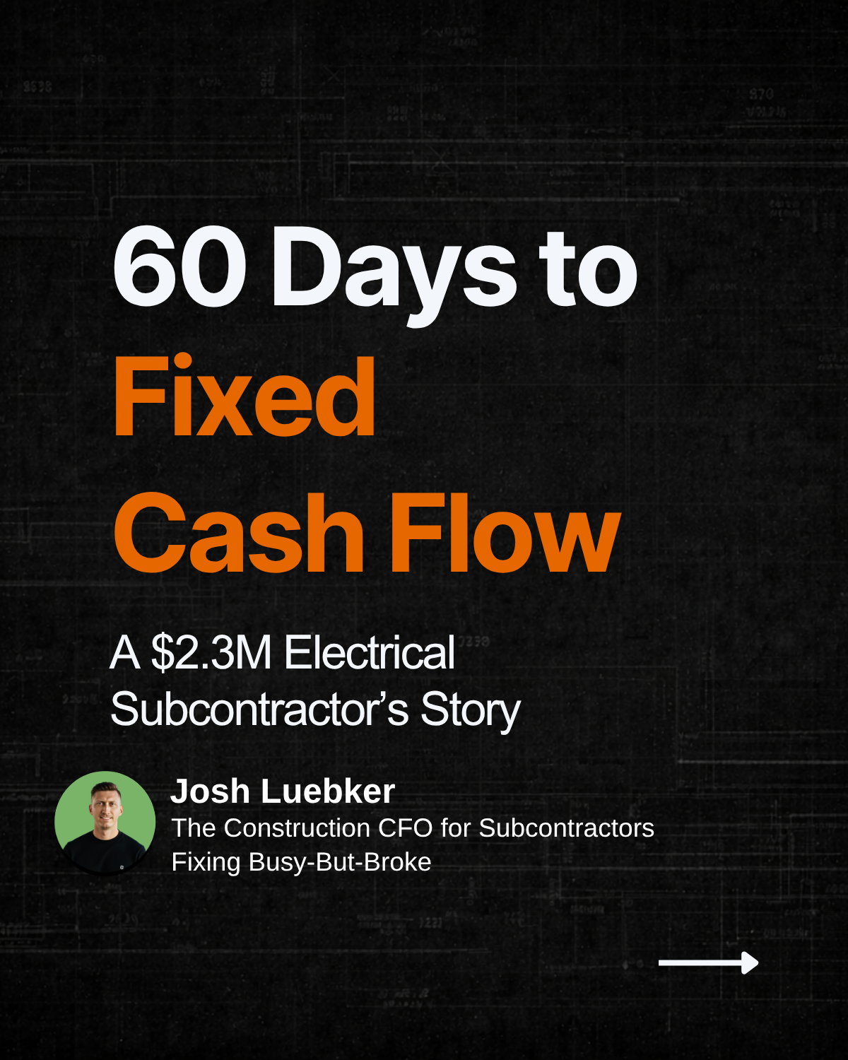 $2.3M Electrical Subcontractor Story