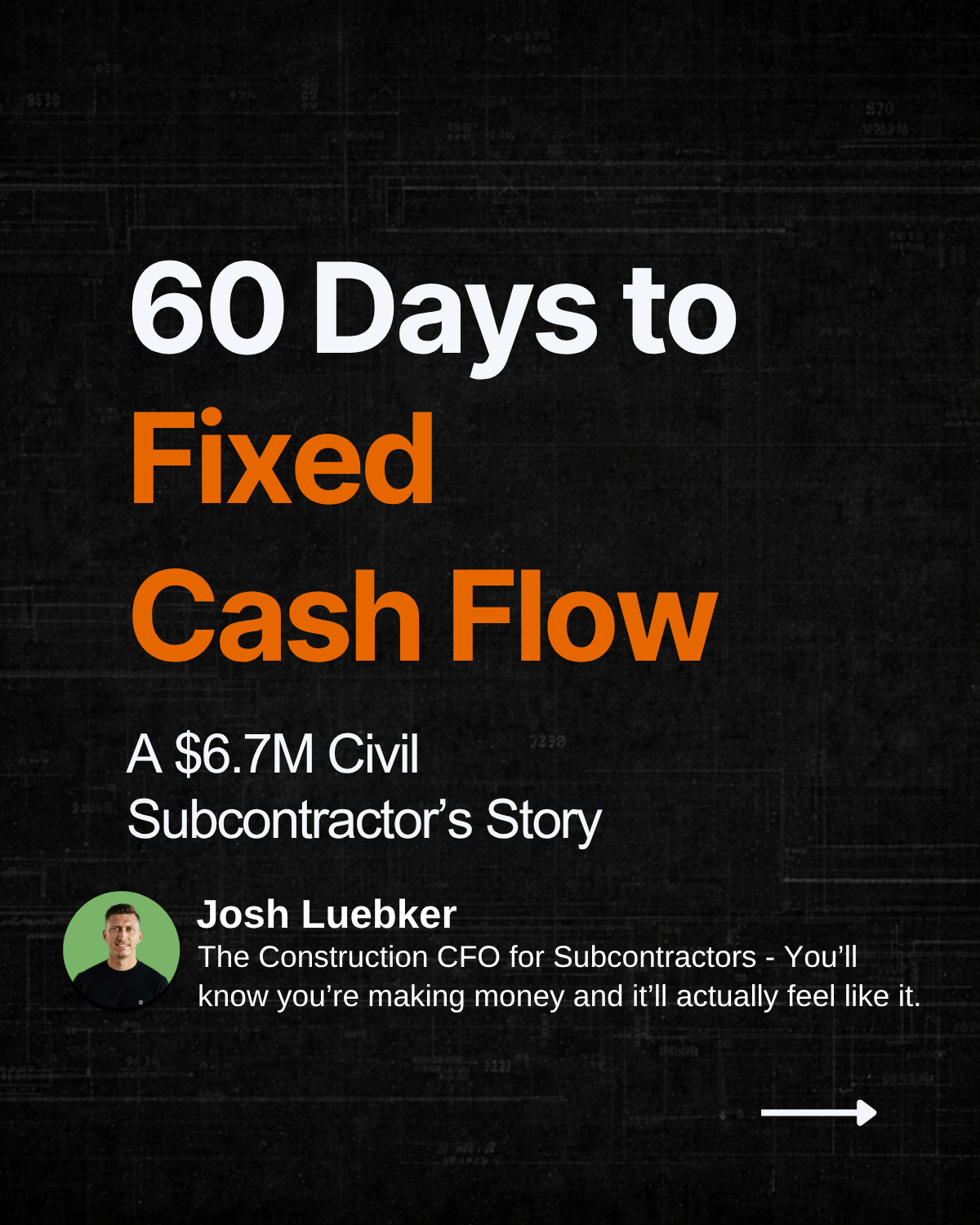 $6.7M Civil Subcontractor Story