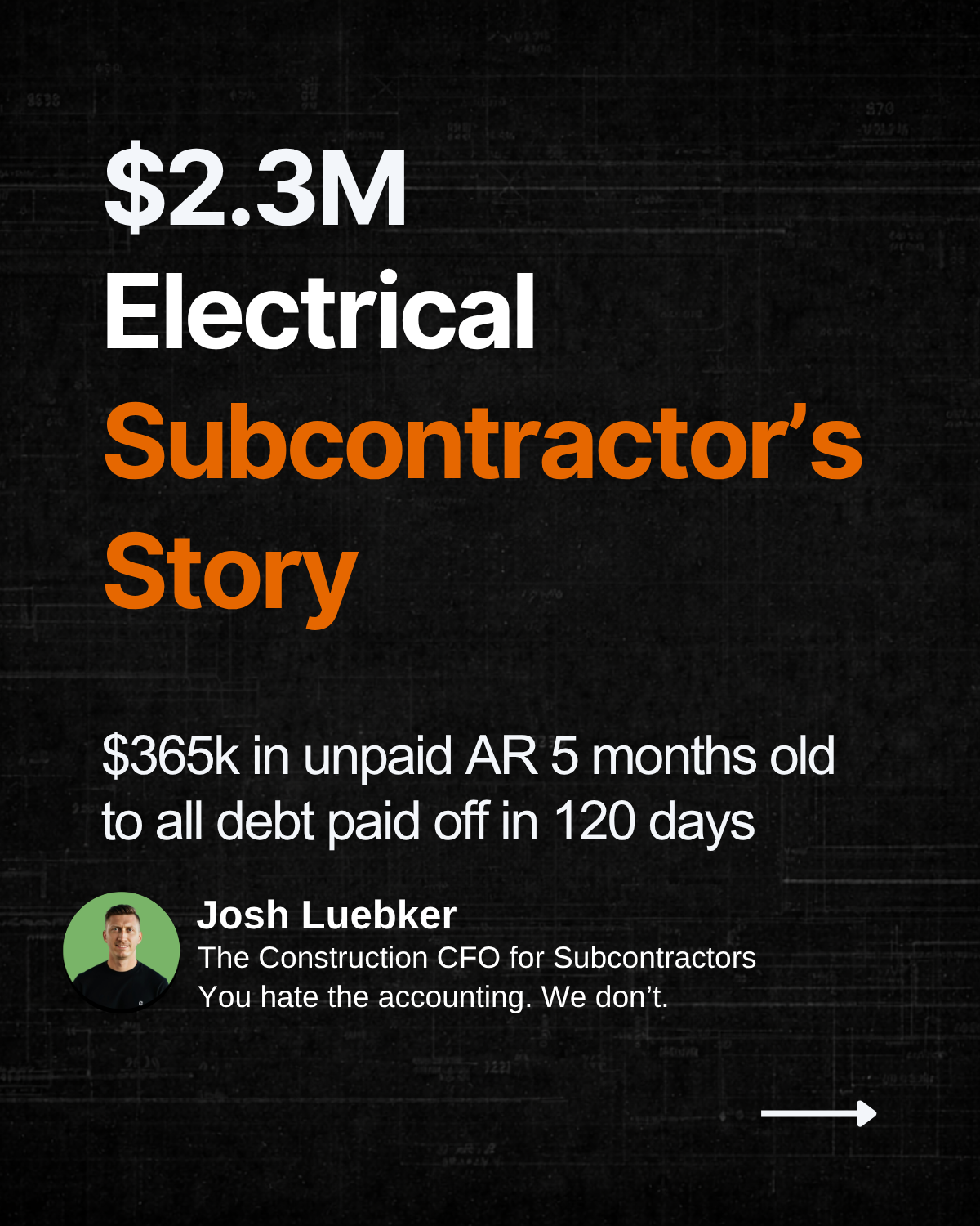$2.3M Electrical Subcontractor Story
