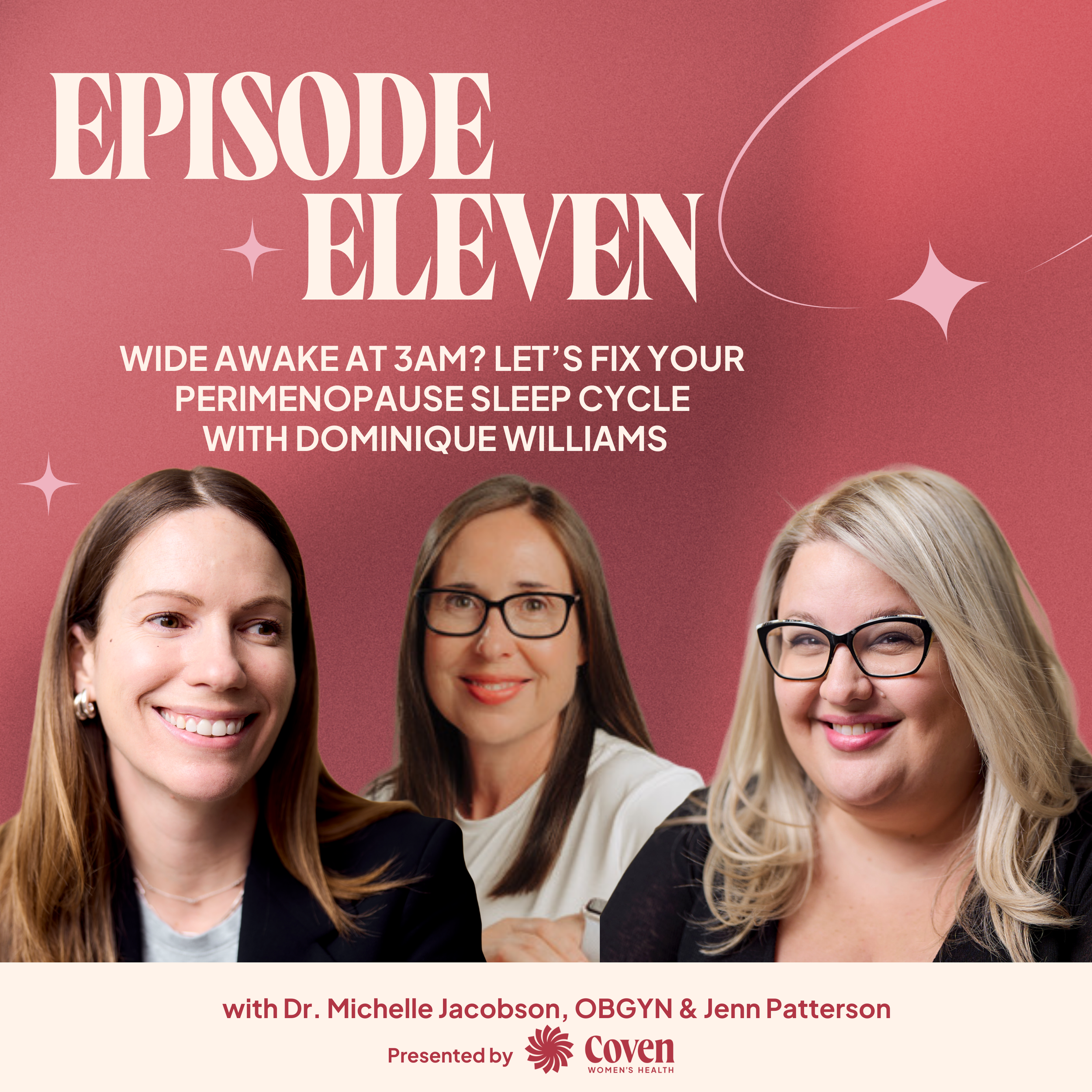 Episode 11: Wide Awake at 3 am? Let’s Fix Your Perimenopause Sleep Cycle with Dominique Williams