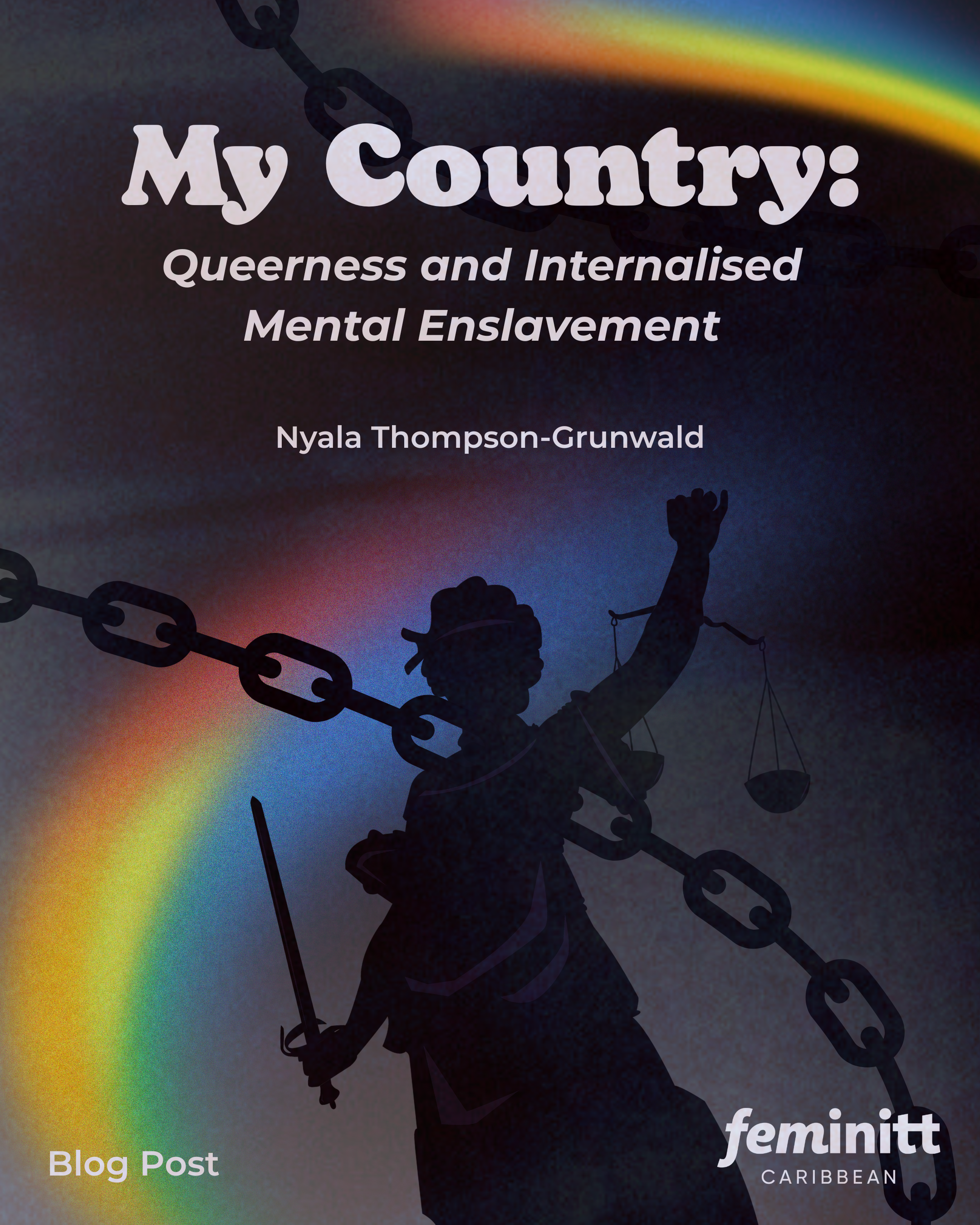 My Country: Queerness and Internalised Mental Enslavement