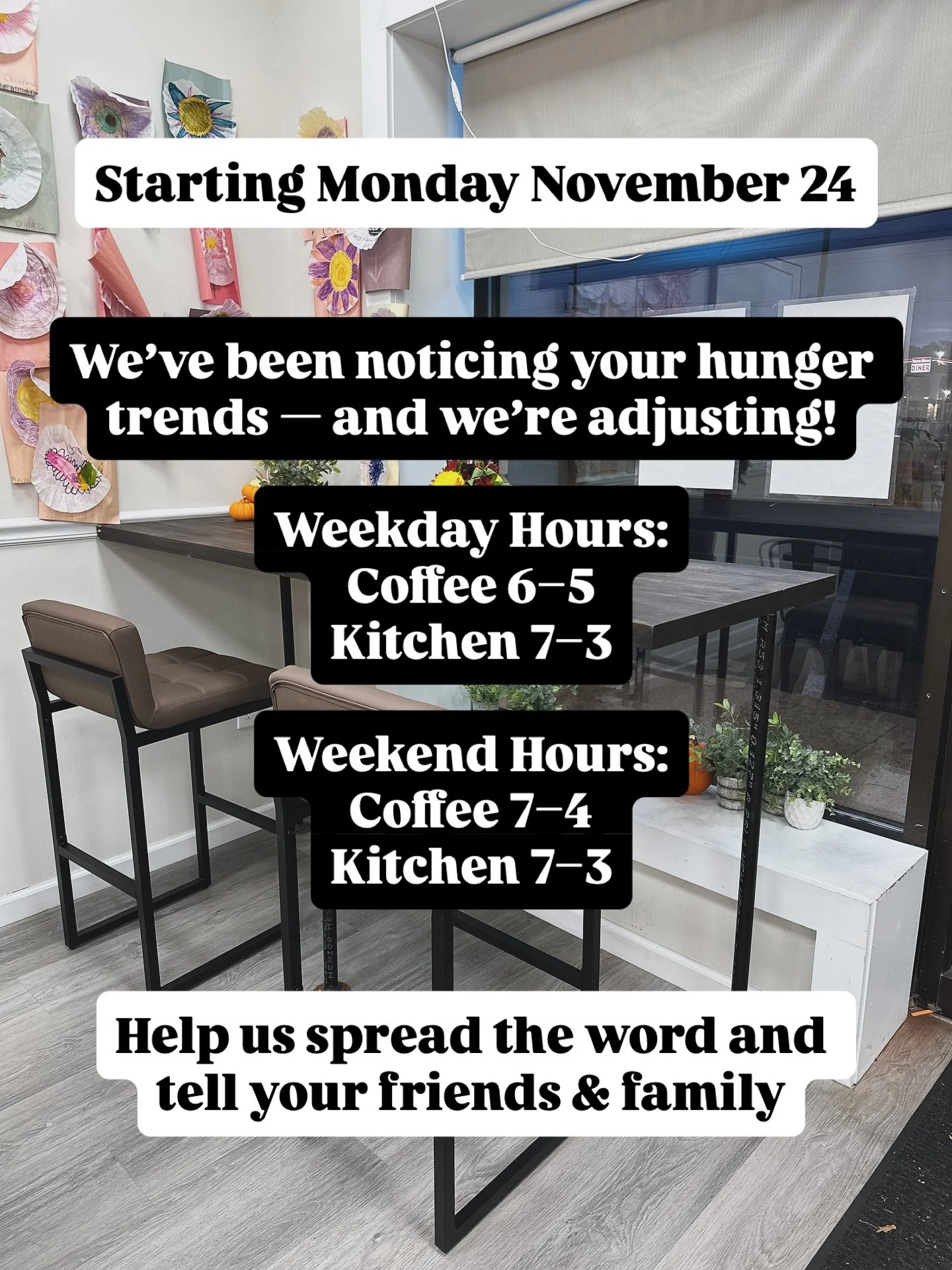 📣 We&rsquo;ve been paying attention to your hunger trends&hellip; and we&rsquo;re updating our hours:

➡️ Weekdays
☕️ Coffee Bar: 6 AM &ndash; 5 PM
🍳 Kitchen: 7 AM &ndash; 3 PM

➡️ Weekends
☕️ Coffee Bar: 7 AM &ndash; 4 PM
🍳 Kitchen: 7 AM &ndash; 
