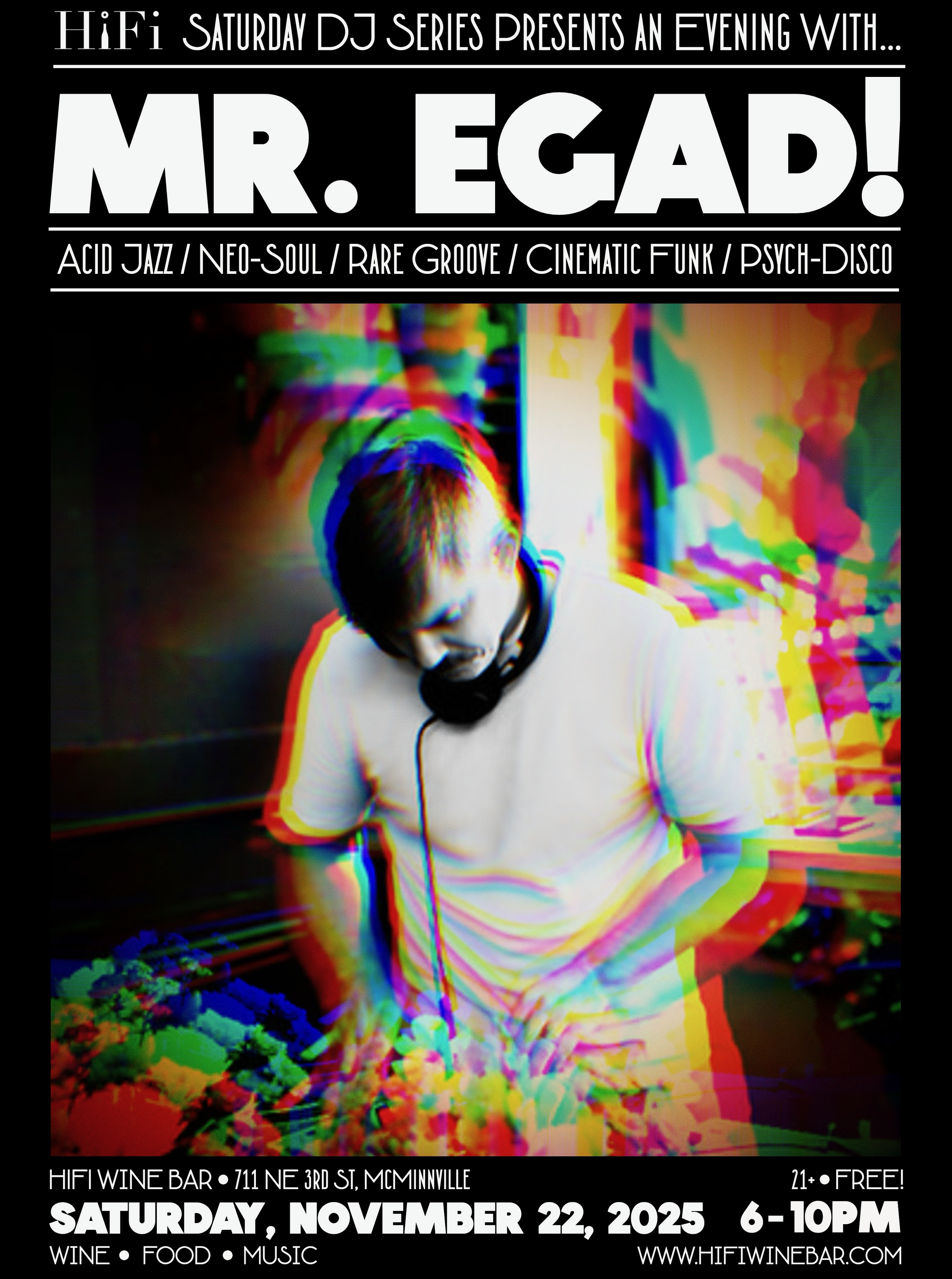 Live DJ: “Mr. Egad!” aka Jordan Cogburn