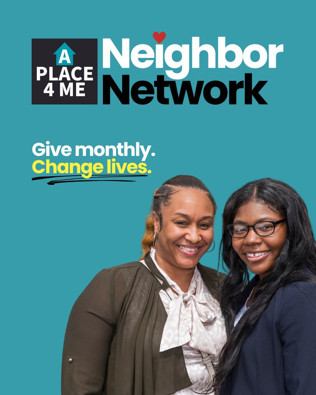 When you join the Neighbor Network, your monthly gift helps young people facing homelessness and housing instability access the support, stability, and opportunities they deserve.

Every recurring gift adds up to something powerful: a network of supp