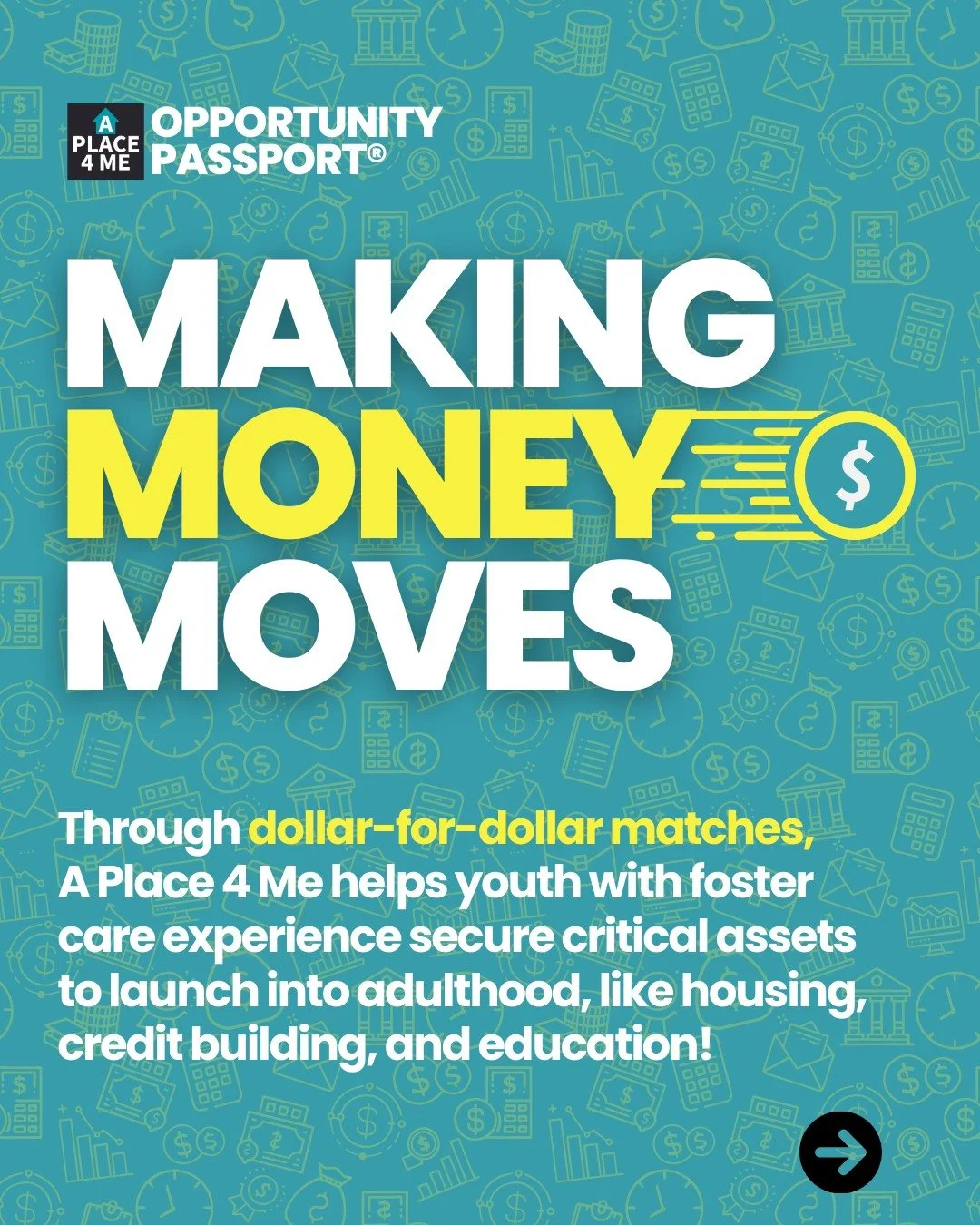 Through financial literacy and dollar-for-dollar matches, A Place 4 Me&rsquo;s Opportunity Passport&reg; program helps youth and young adults with foster care experience build the foundation for their future. 💸🏠❤

#OpportunityPassport #YouthSuccess