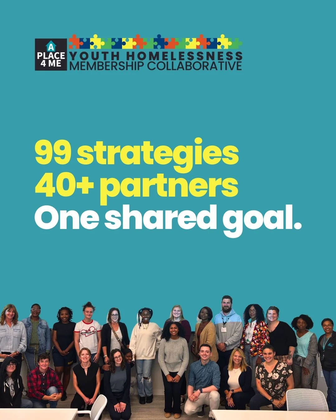 99 strategies.
40+ partners.
One shared goal.

REACHing for New Heights is Cuyahoga County&rsquo;s coordinated community plan to end youth homelessness.

A Place 4 Me is proud to host the Youth Homelessness Membership Collaborative, bringing together