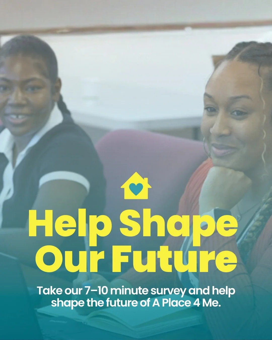 Help shape what&rsquo;s next. ❤️🏠 

We&rsquo;re building the future of A Place 4 Me, and your voice is essential. Take our 7&ndash;10 minute strategic planning survey today!

🗓 Deadline: April 10
🔗Link in bio!