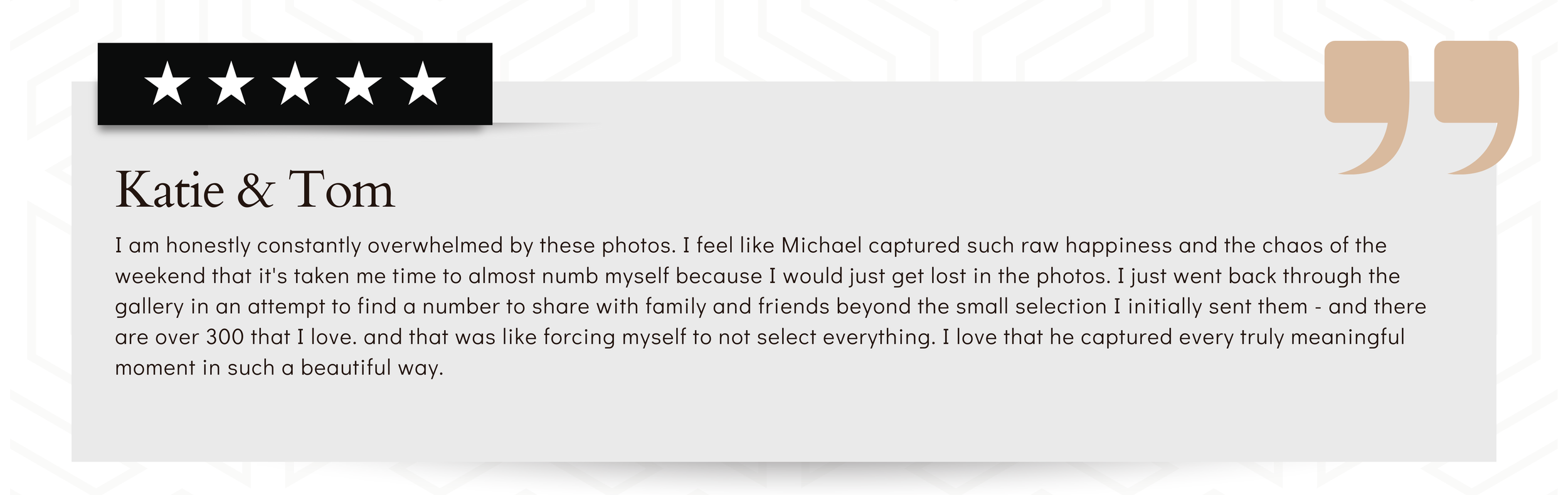 Customer review with five-star rating, titled 'Katie & Tom', expressing happiness with wedding photos and the photographer's capturing meaningful moments.