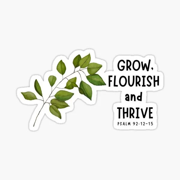 The Righteous Shall Flourish