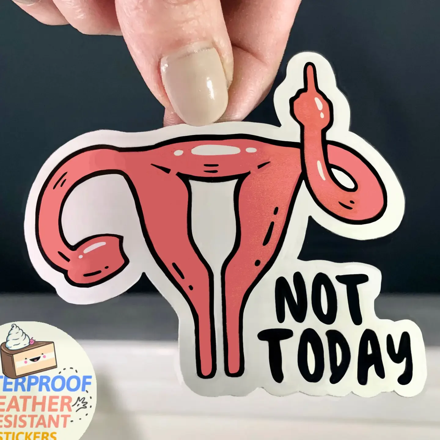 Not Today Uterus Sticker