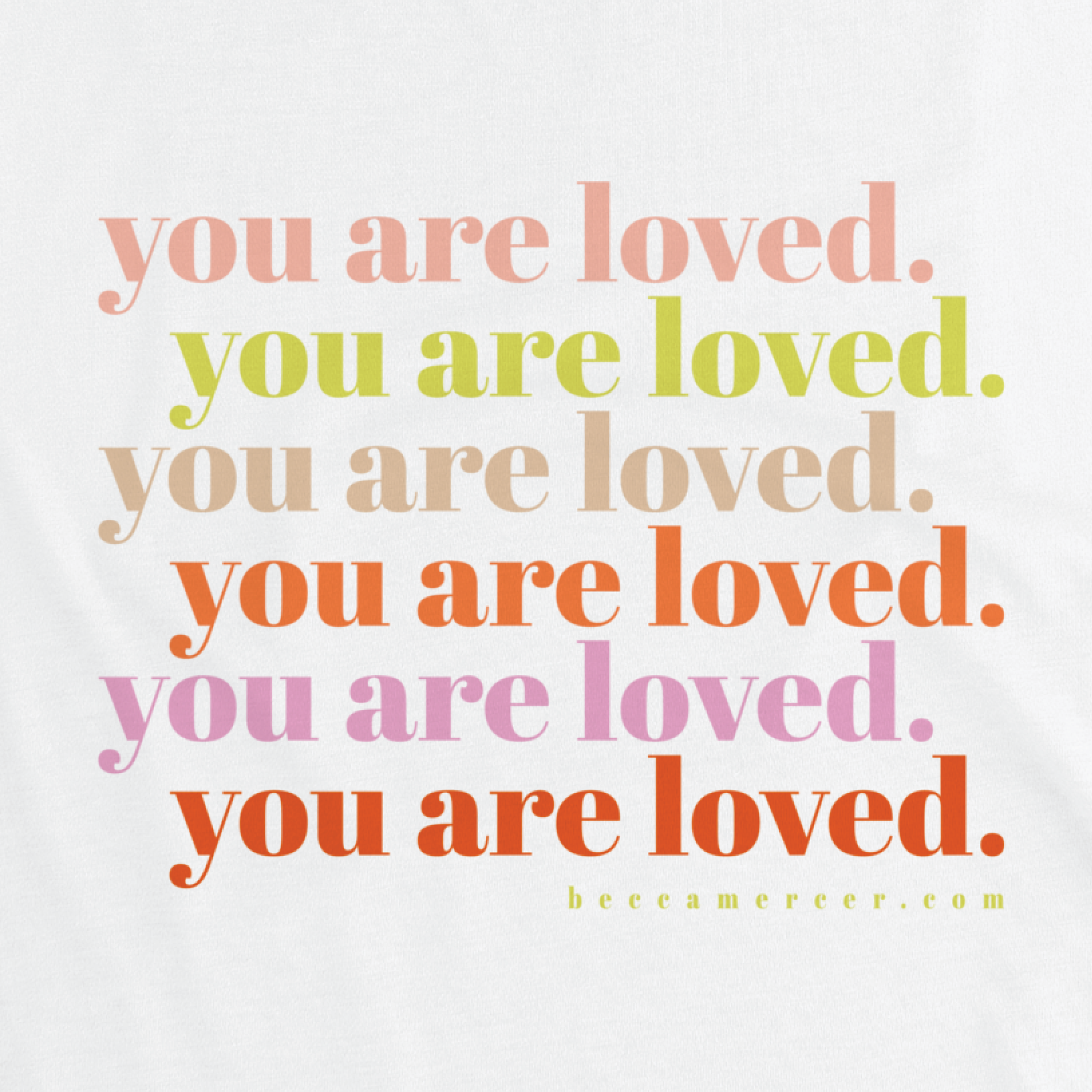 You are Loved tank 5png.png