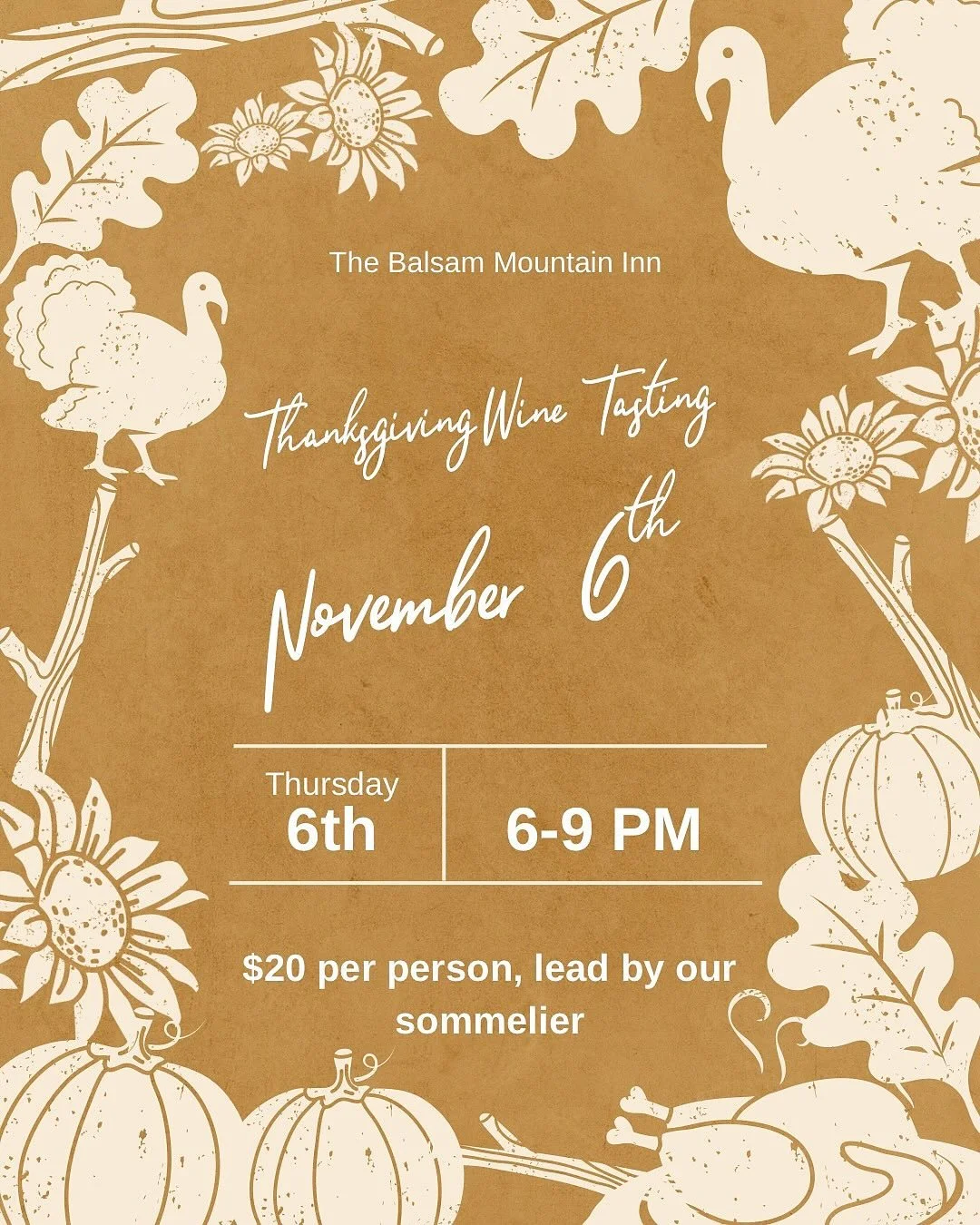 Happening today! Thanksgiving wine tasting THIS Thursday November 6th 6-8! Sit back, enjoy the beautiful balsam autumn views and sip on a glass of wine or two. Find new perfect wines to enjoy with your Thanksgiving dinner and share with your loved on