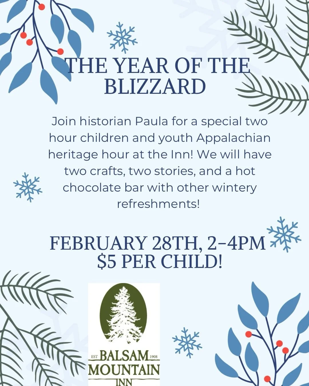 Even though we didn&rsquo;t get much of a blizzard this time, in the past Balsam had gotten huge blizzards! Learn about one of them at our special winter two hour youth and children Appalachian heritage hour .Join historian Paula to hear two true his