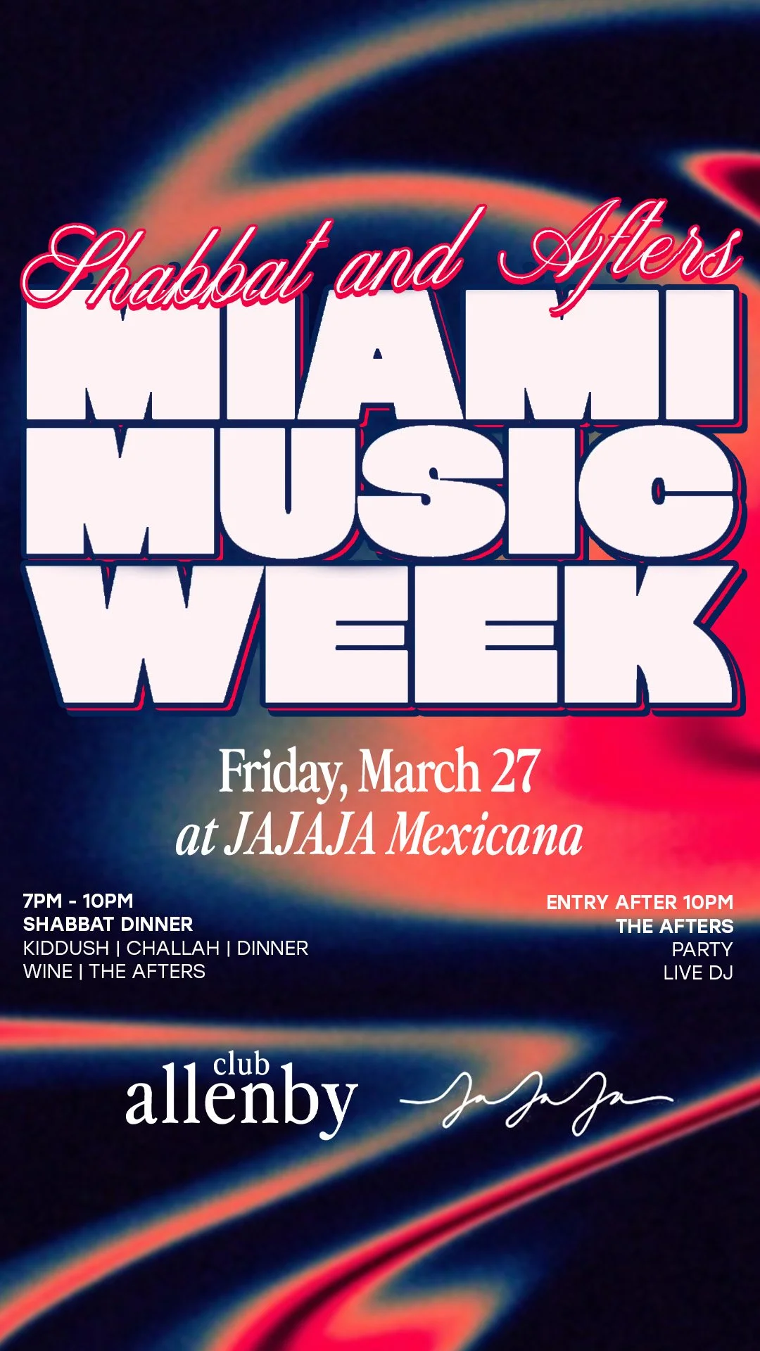 Shabbat + Afters Miami Music Week @ JAJAJA Mexicana 