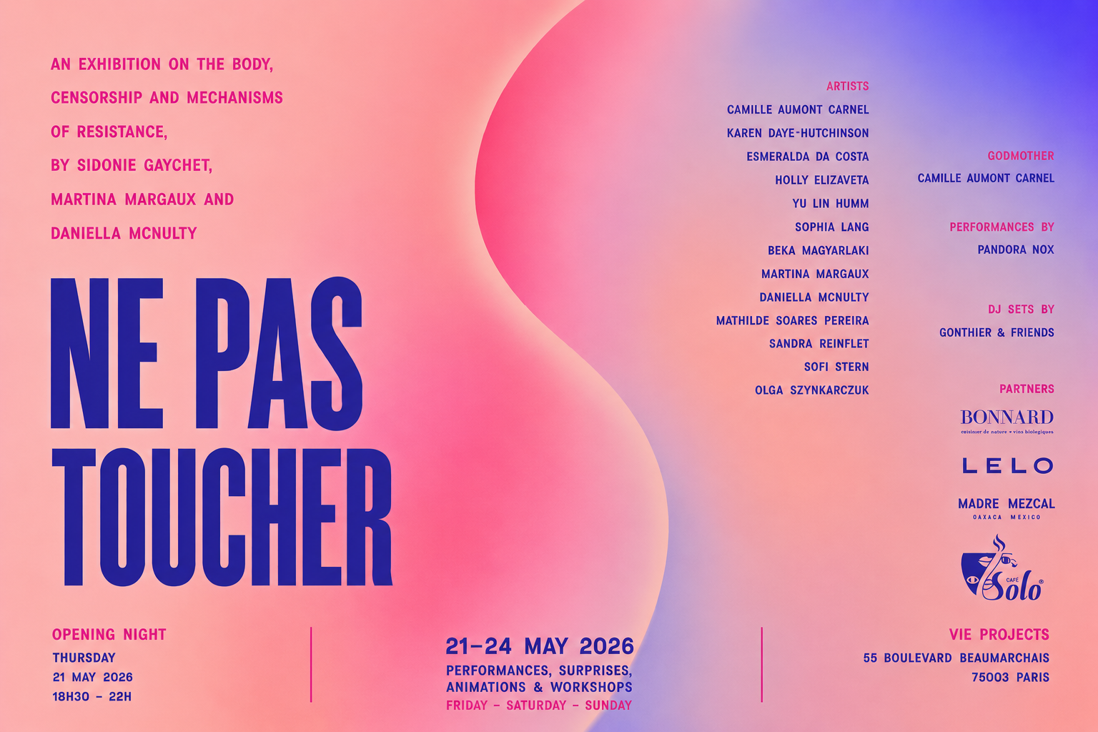 Ne Pas Toucher, 21-24 May 2026