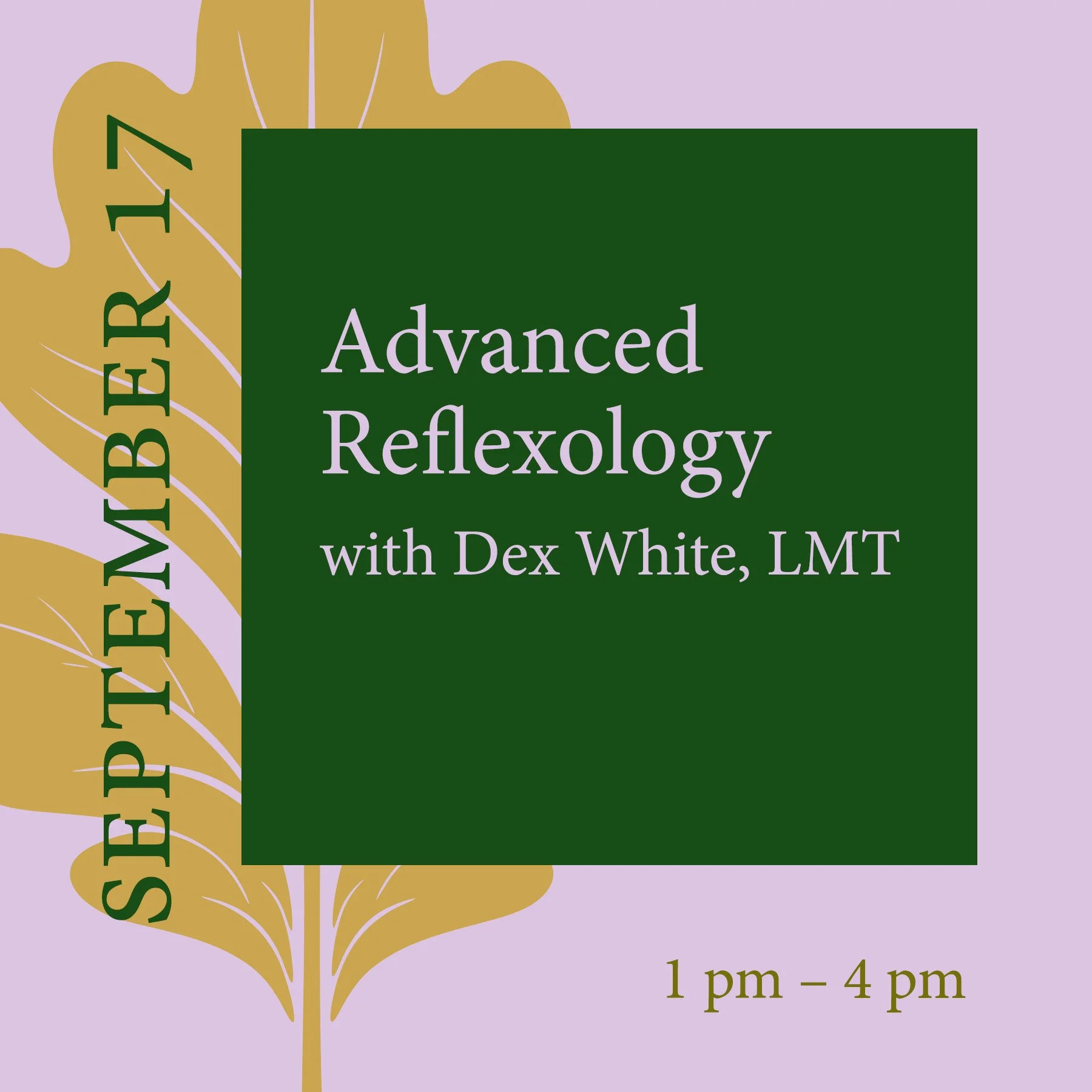 Class - Advanced Reflexology with Dex White, LMT.jpg