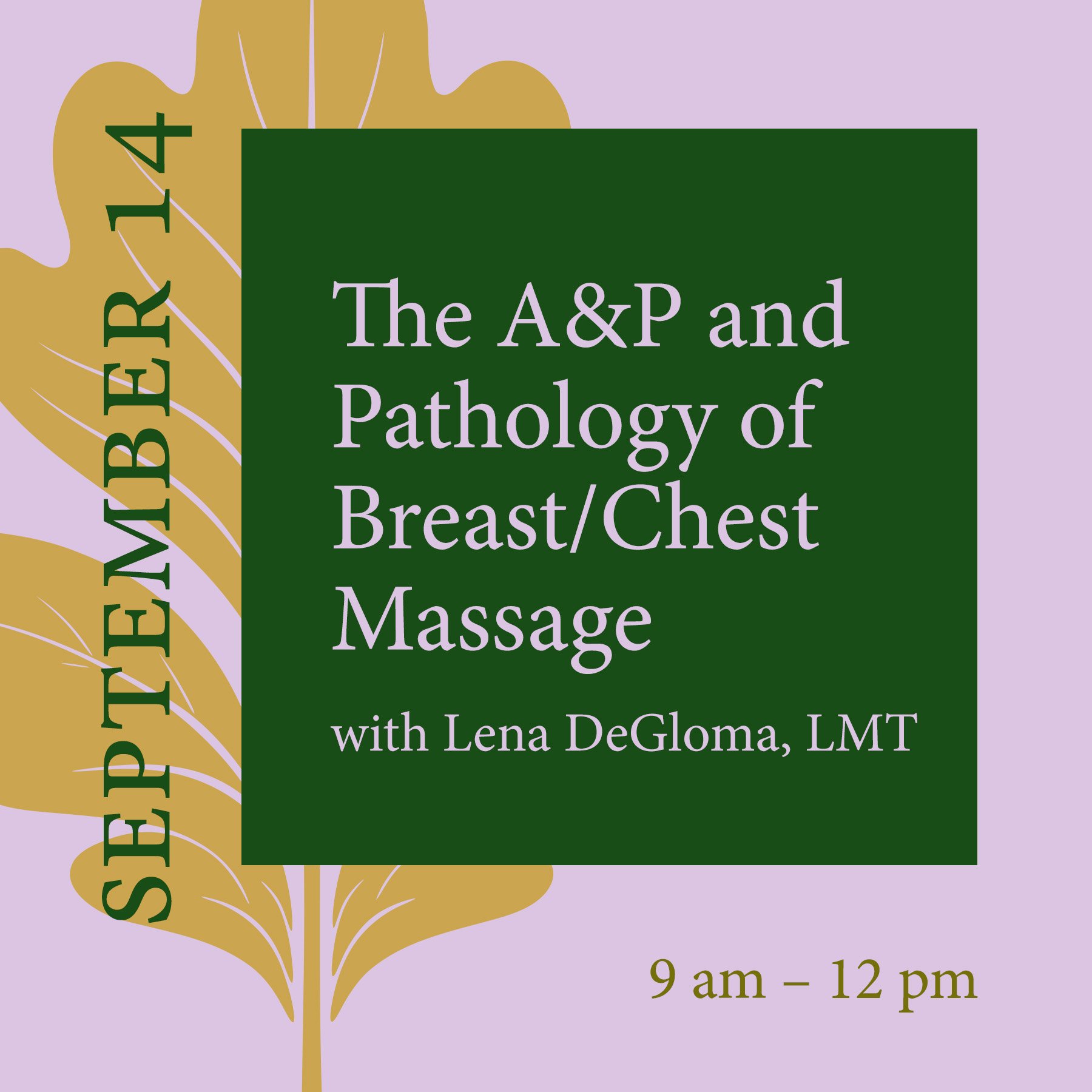 Class - The A&P and Pathology of Breast:Chest Massage with Lena DeGloma LMT.jpg