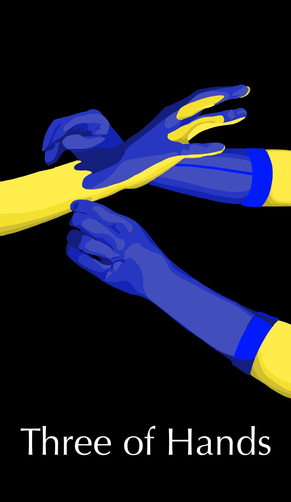 The Three of Hands is about celebration, collaboration, and friendship. The bright yellow that is complimented by the deep blue shows the energy of celebration. The three hands work together to place these blue "gloves" on one another's hands.
