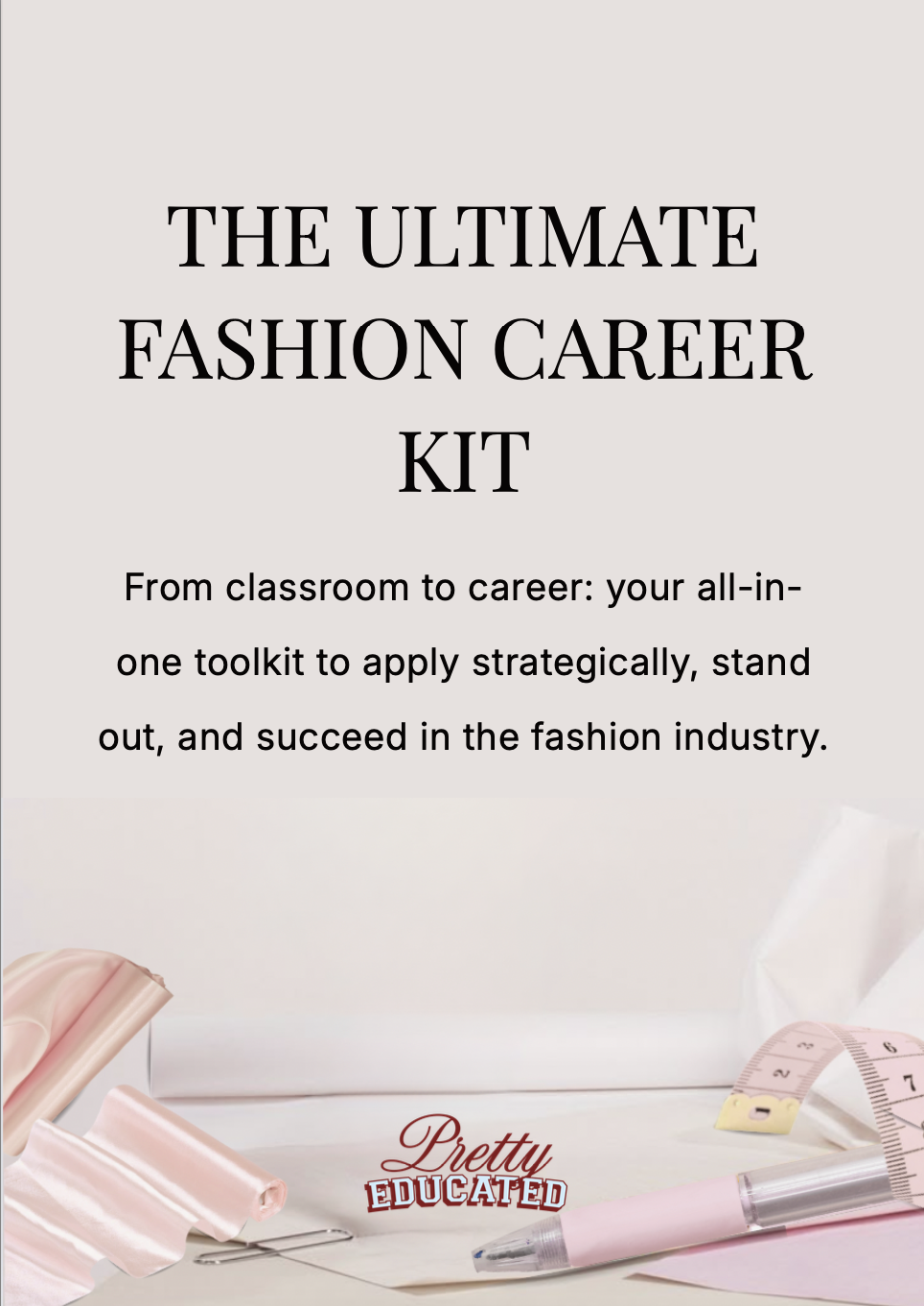 The Ultimate Fashion Career Kit