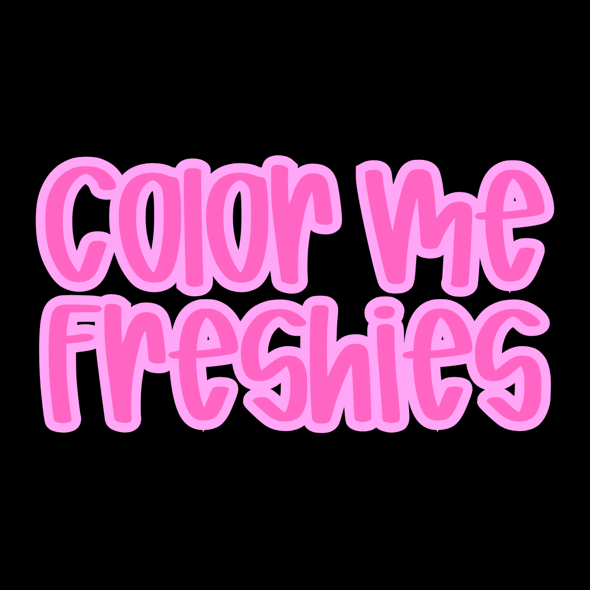 Color Me Freshies