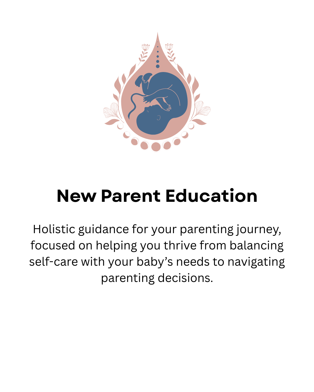 Stylized fetal illustration with floral elements above text reading 'New Parent Coaching' and description about holistic parenting guidance.