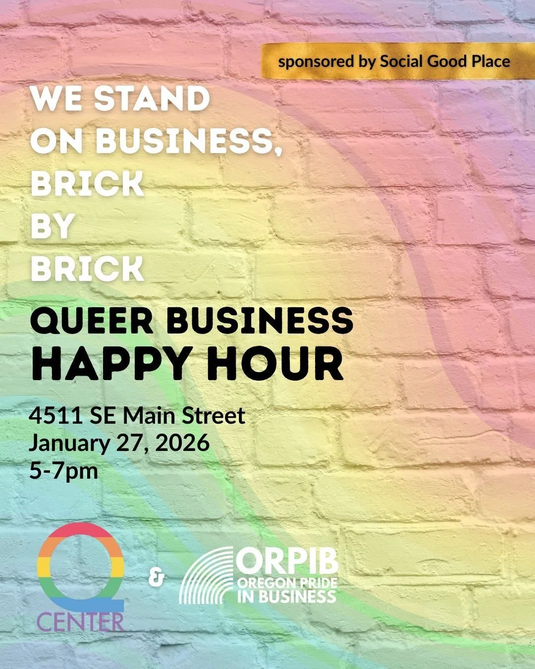 Next Tuesday, January 27th at 5pm&mdash; Please join ORPIB, the Q Center, and Social Good Place for a Q+ and Ally, alcohol-free networking event, to kick off the Q Center's new program for Queer economic liberation, We Stand on Business. FREE for eve