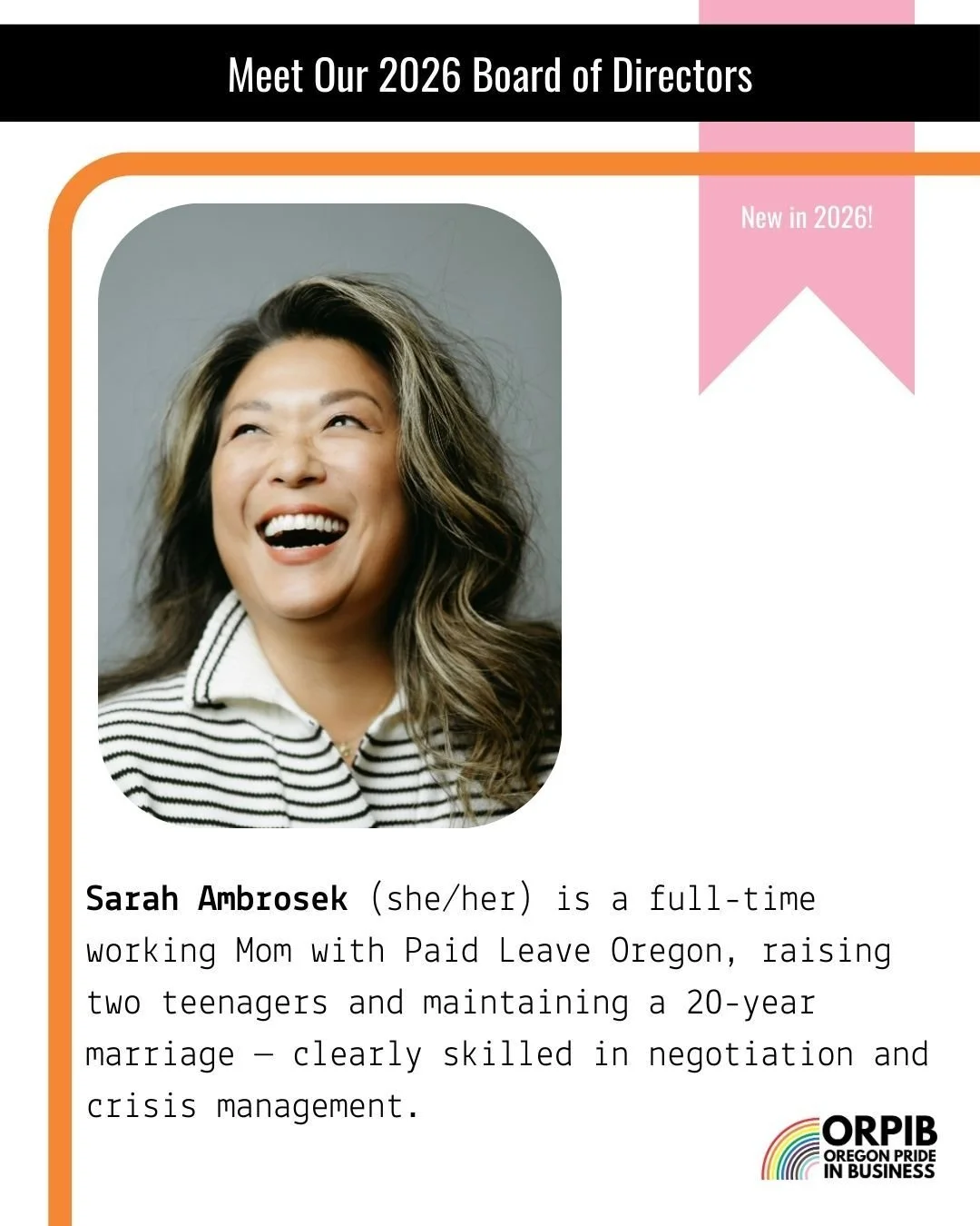 Sarah Ambrosek (she/her) is new to the ORPIB Board this year. Here is why she chose to get involved : "I want to serve on this board because I believe deeply in the power of visibility, representation, and economic opportunity within the ORPIB c