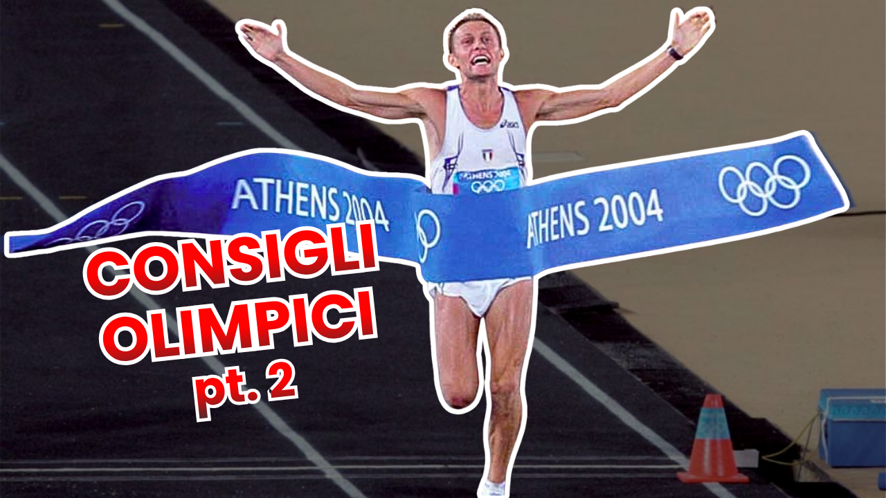 Consigli di un campione olimpico pt.2