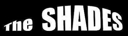 The Shades