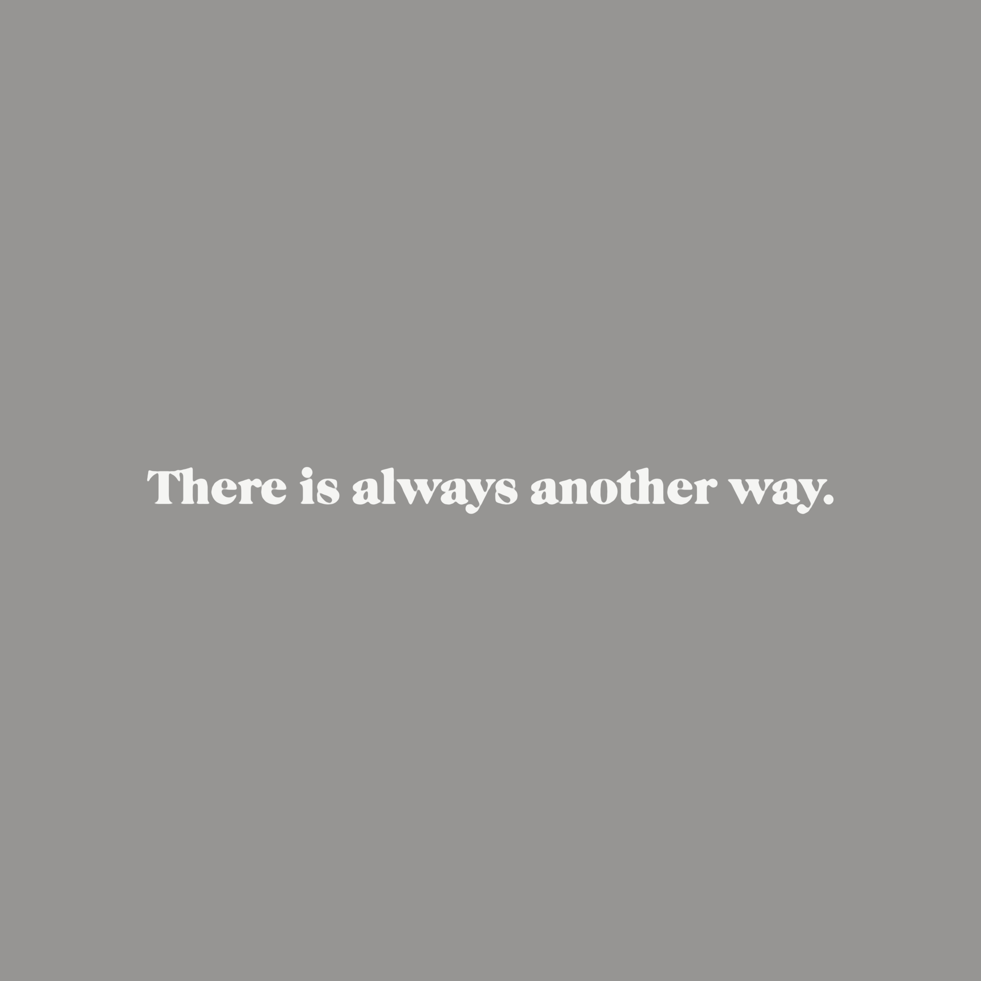 kids_10_there-is-always-another-way_white.png