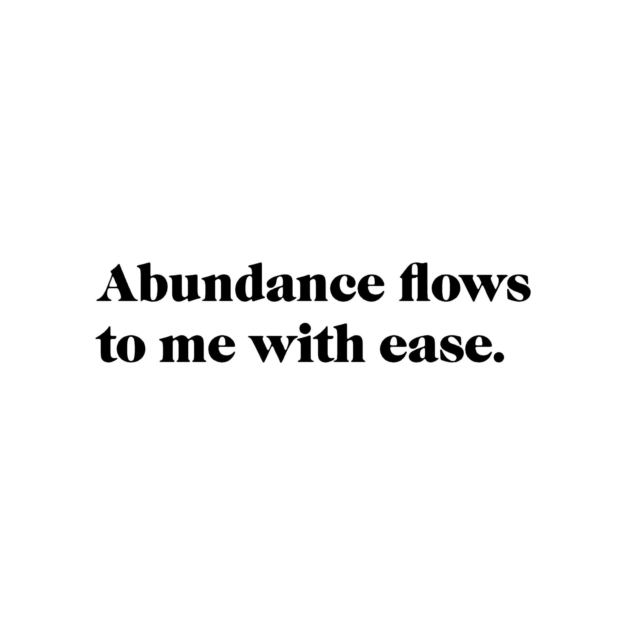 Abundance Flows to Me with Ease | Mirror Affirmation Decal