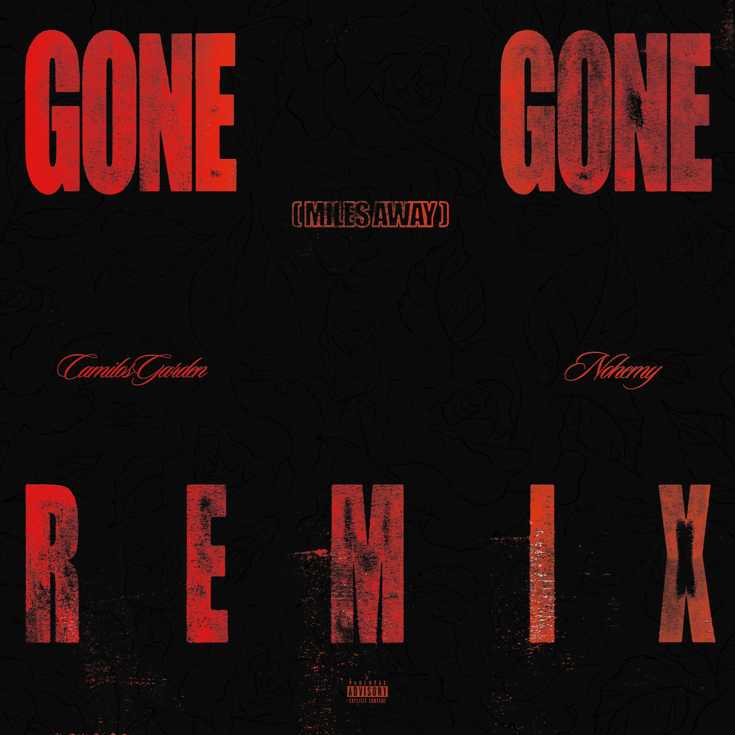 Gone Gone (Miles Away) [Remix]