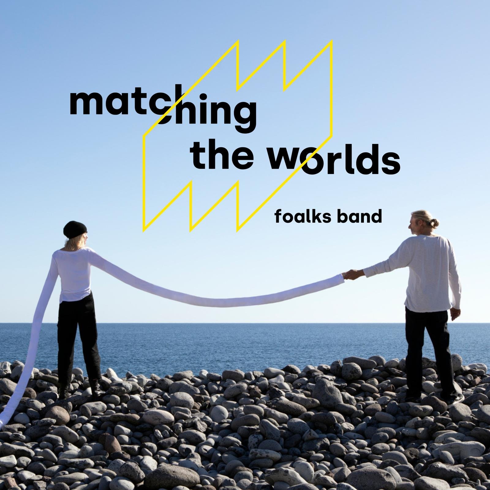 Foalks band - Matching the worlds (short edit)