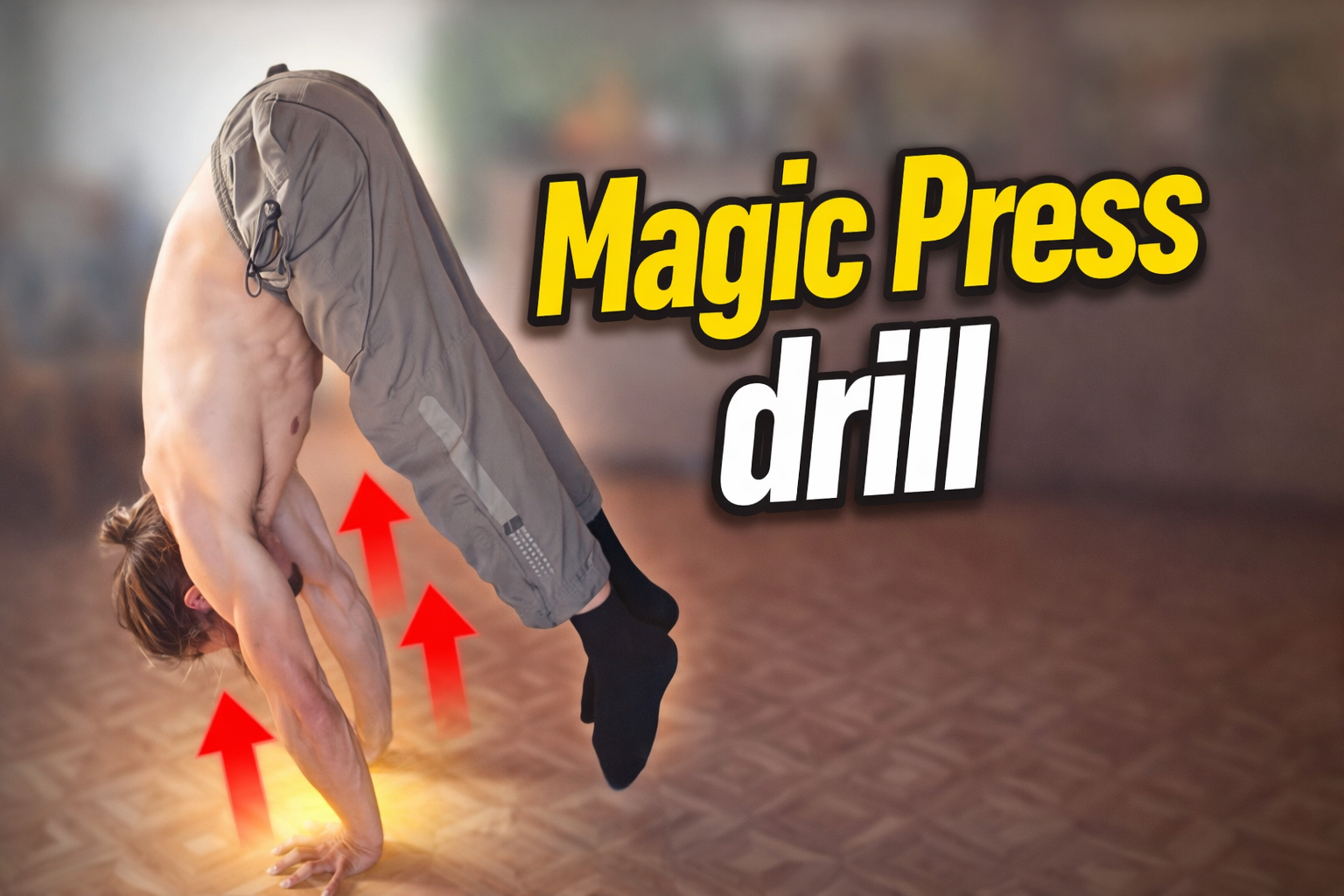 Handstand press magic drill