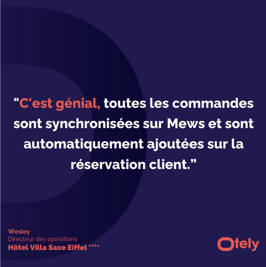 Témoignage client de Wesley directeur des opérations de l'hôtel Villa Saxe eiffel au sujet de l'intégration réussie à son PMS mews
