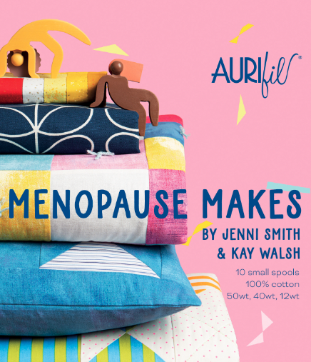Menopause Makes Aurafil poster