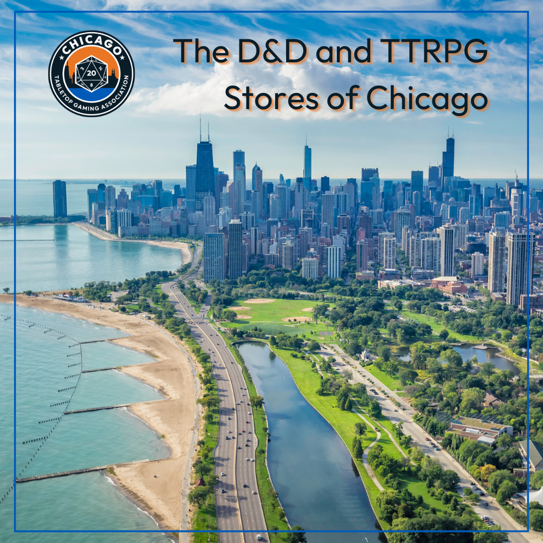 The D&amp;D and TTRPG Stores of Chicago