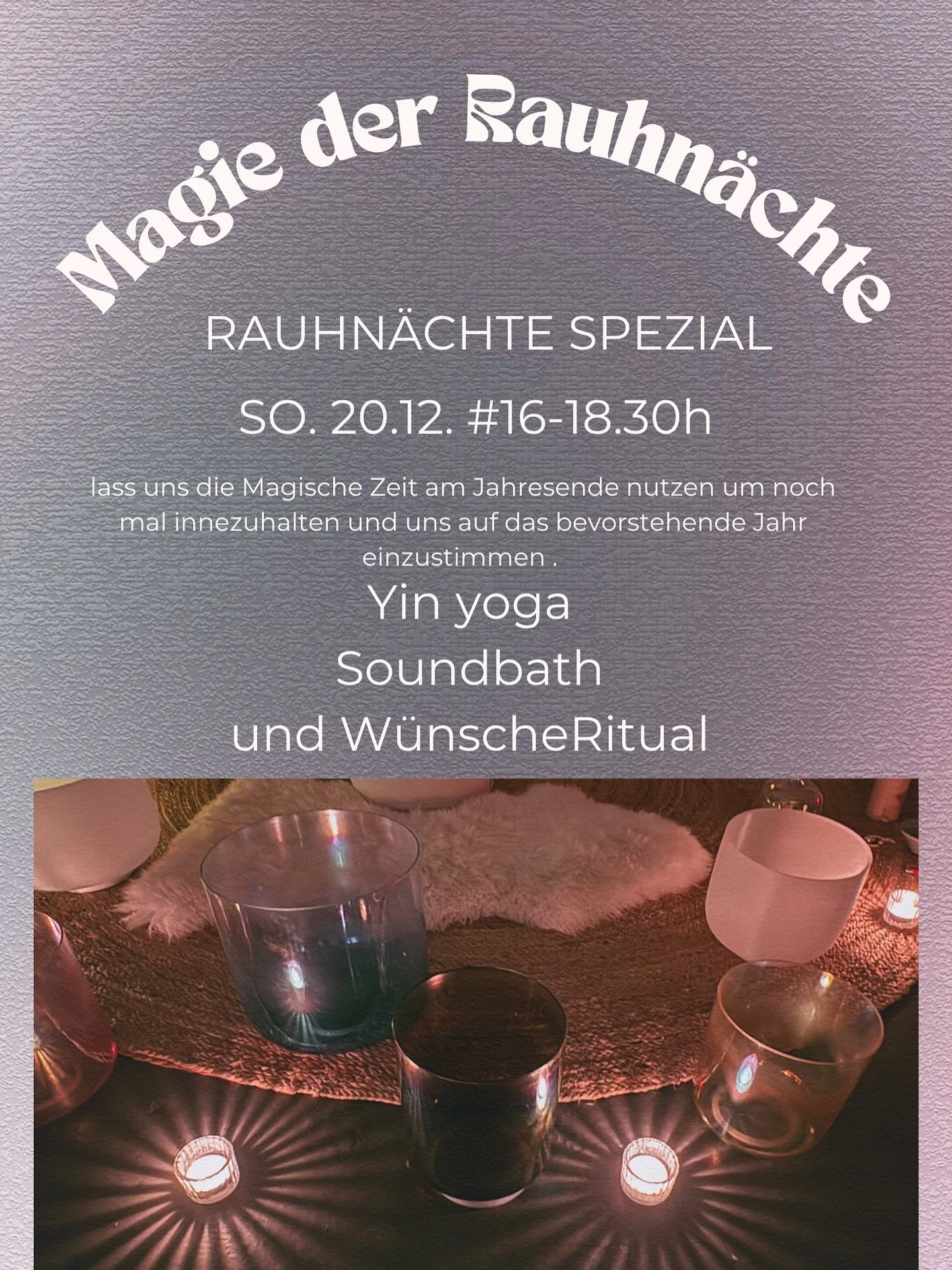 Rauhn&auml;chte Yin and Sound Spezial🌪️
Wir nutzen die magische Zeit am Jahresende, um noch einmal inne zu halten, nach innen zu schauen und voller Vorfreude auf das bevorstehende neue Jahr zu blicken. Gemeinsam zelebrieren wir das 13 W&uuml;nsche-R