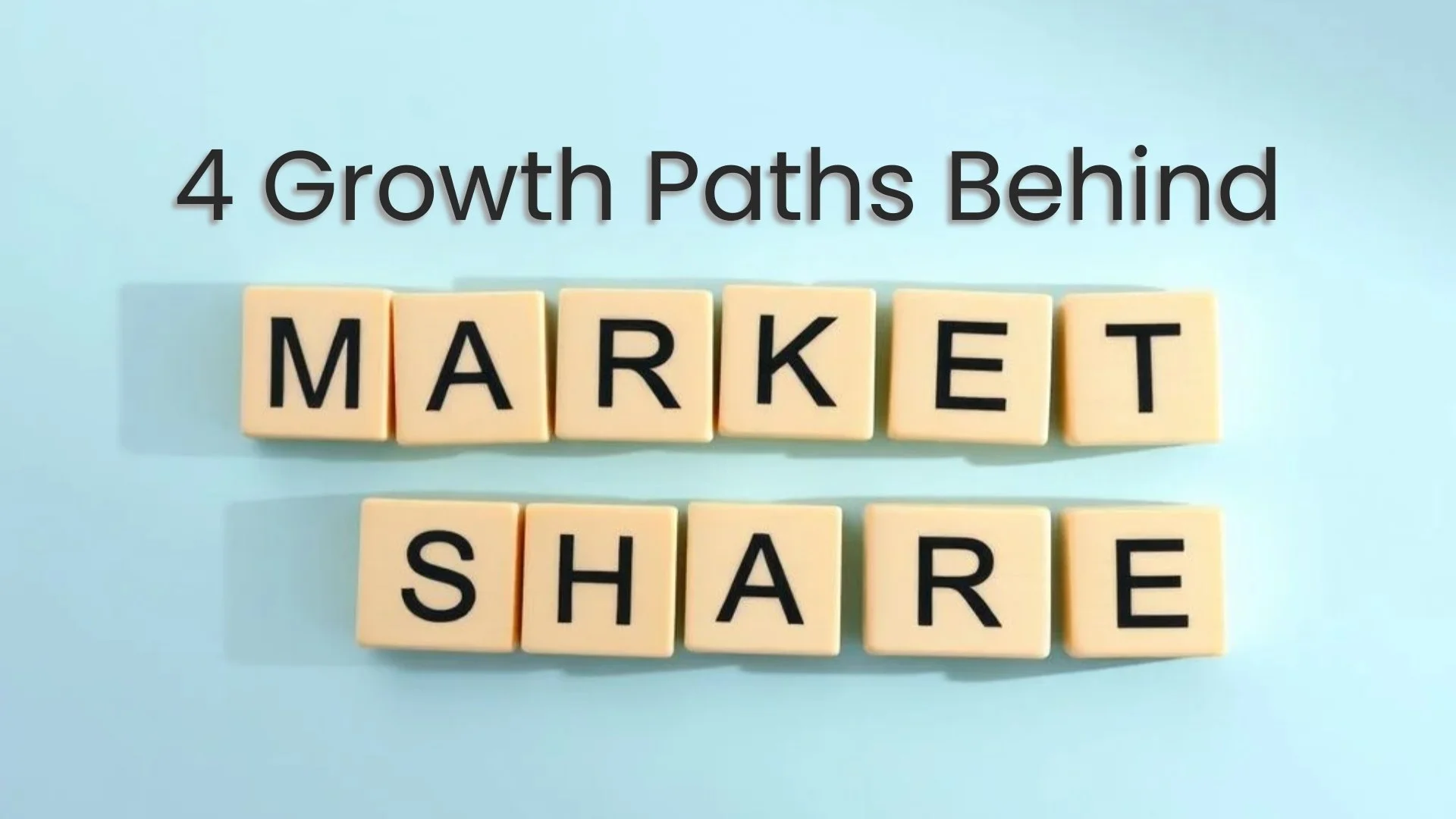 Rethinking Market Share: A Smarter Framework for Building Products Growth