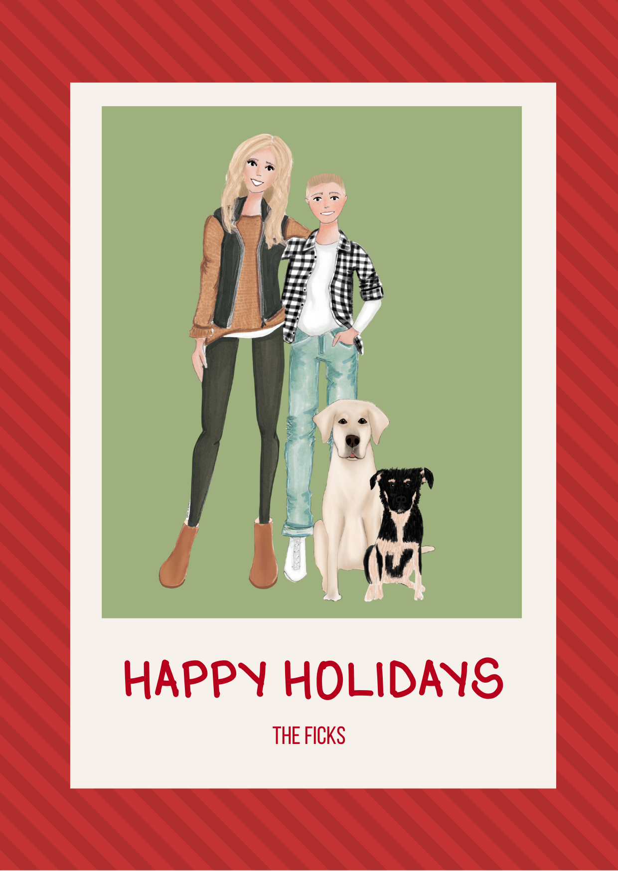 Illustrated holiday card featuring a girl, a boy, and two dogs standing together against a green background with a red diagonal stripe border, reading “Happy Holidays, The Ficks.”