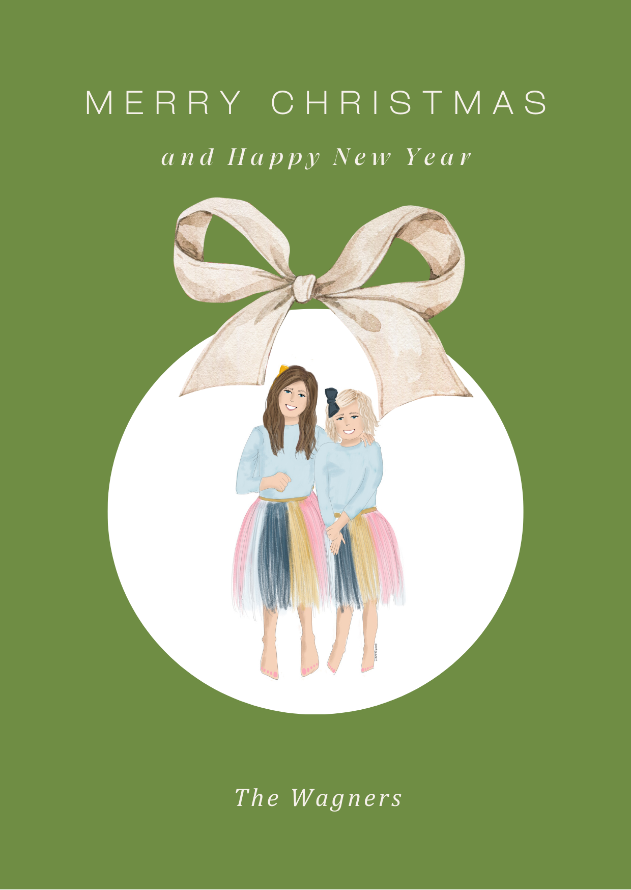 Illustrated holiday card featuring two young girls in colorful tulle skirts, standing in an ornament with a large illustrated bow, with a green background and the message “Merry Christmas and Happy New Year.”