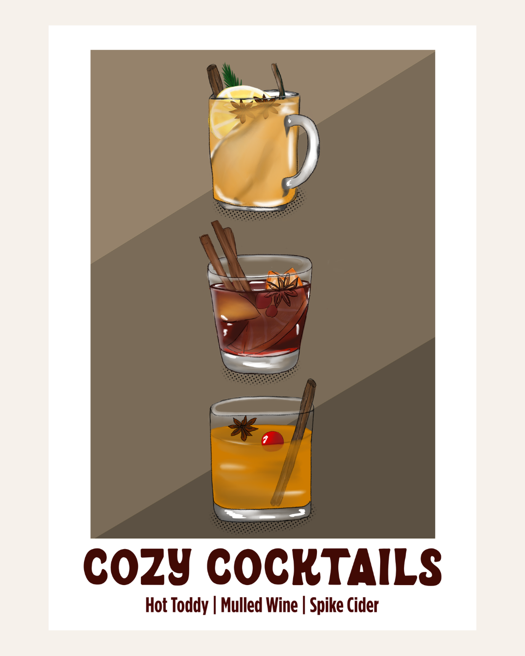 Cozy cocktail poster illustration featuring mulled wine, hot toddy, and spiked cider, brown background