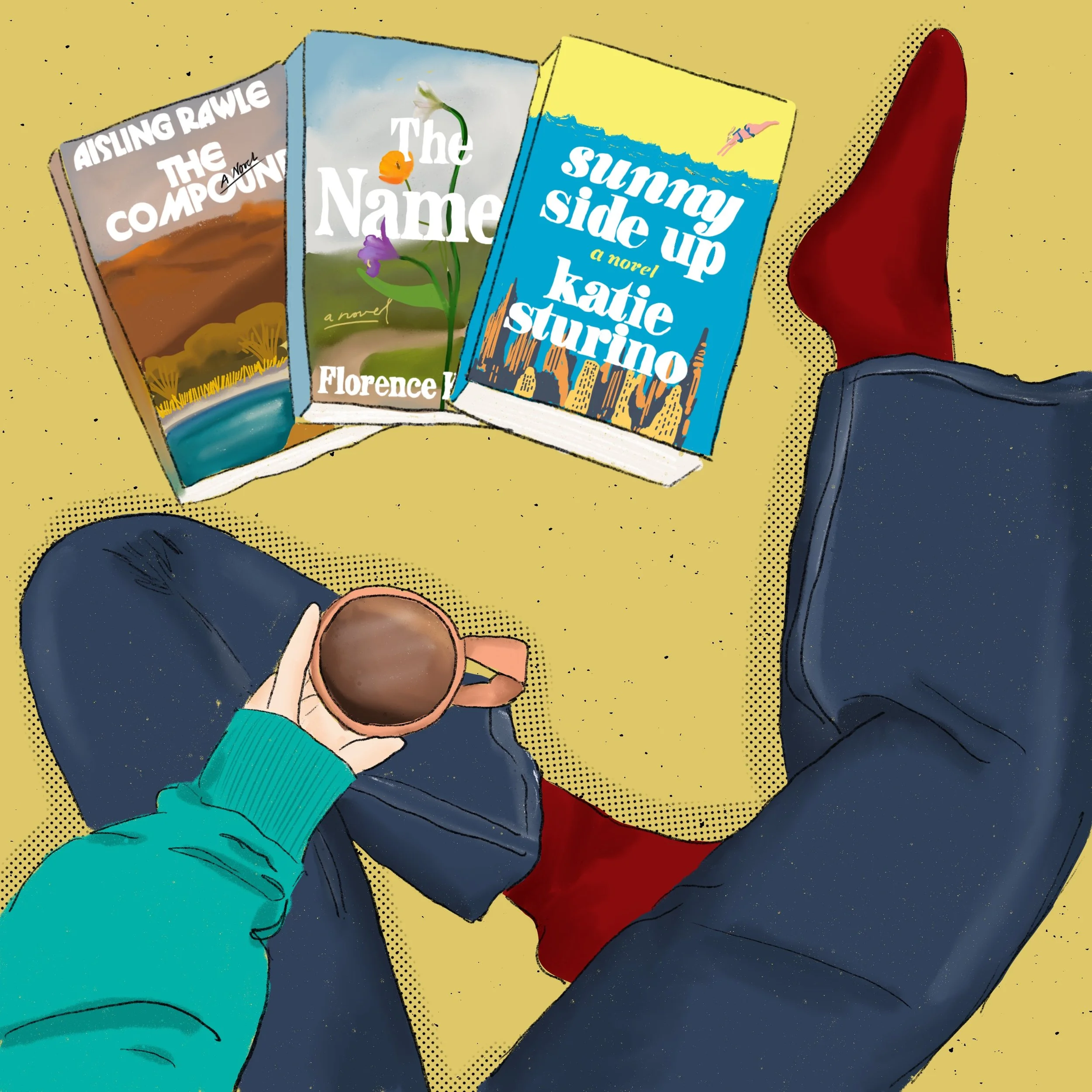 llustrated flat lay of three books—The Compound by Aisling Rawle, The Names by Florence Knapp, and Sunny Side Up by Katie Sturino—next to a person holding a cup of coffee, wearing red socks and jeans on a golden background.