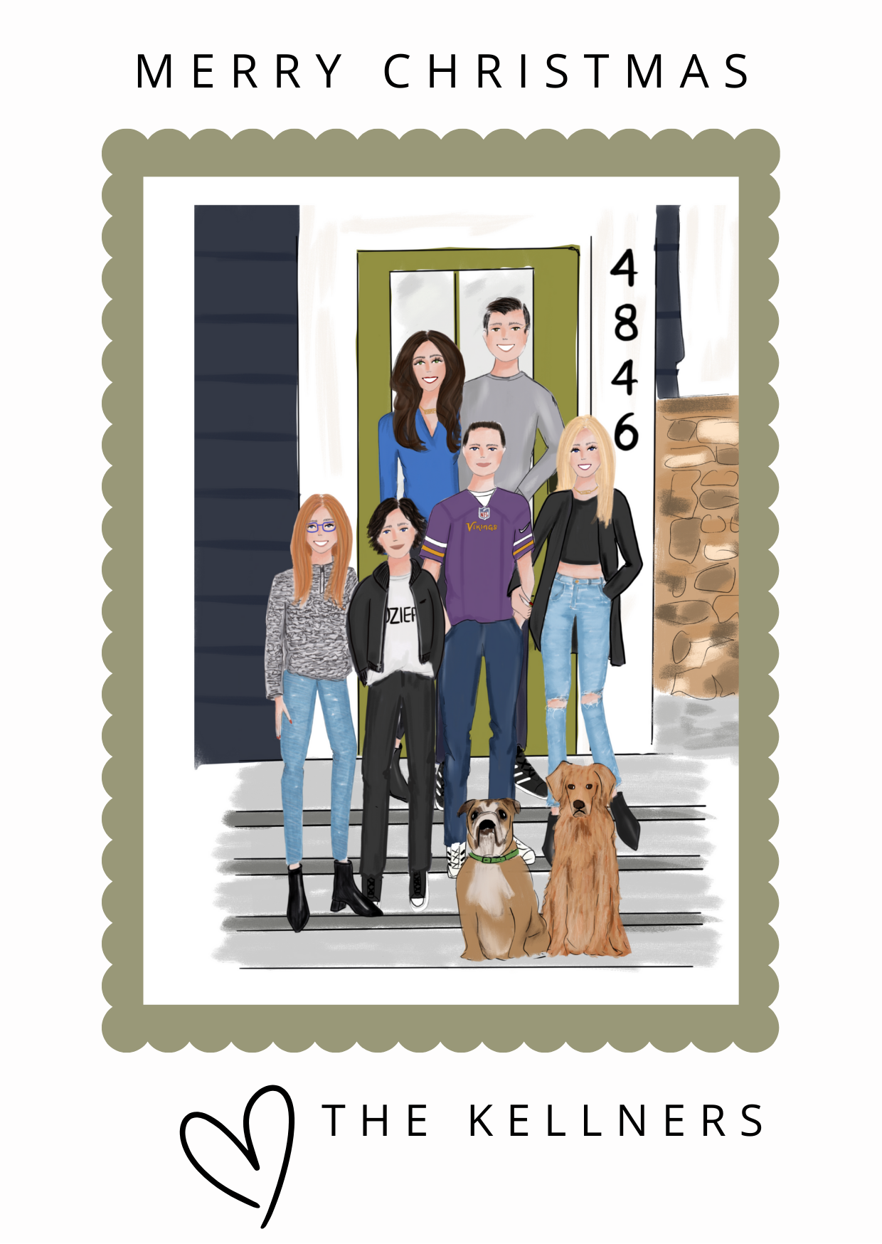 Illustrated holiday card of a family with four children and two dogs standing in front of their home with the house number visible, framed with a scalloped border and “Merry Christmas, The Kellners.